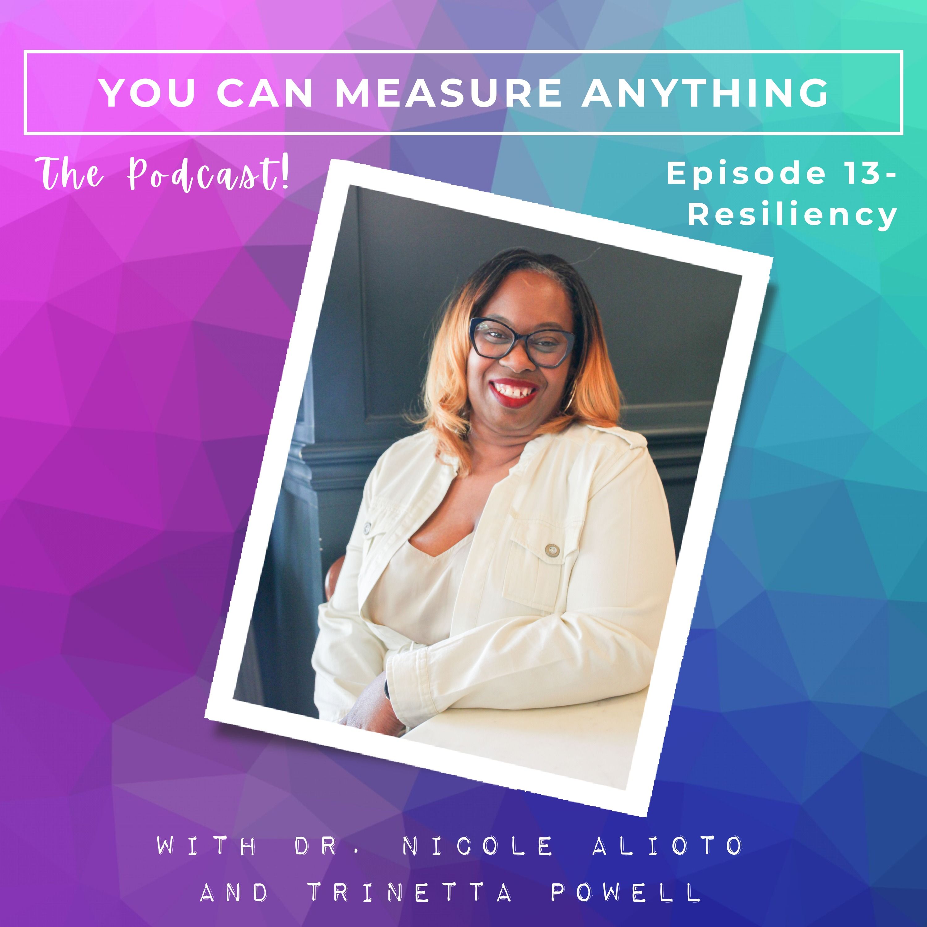 Episode 13 - Resiliency