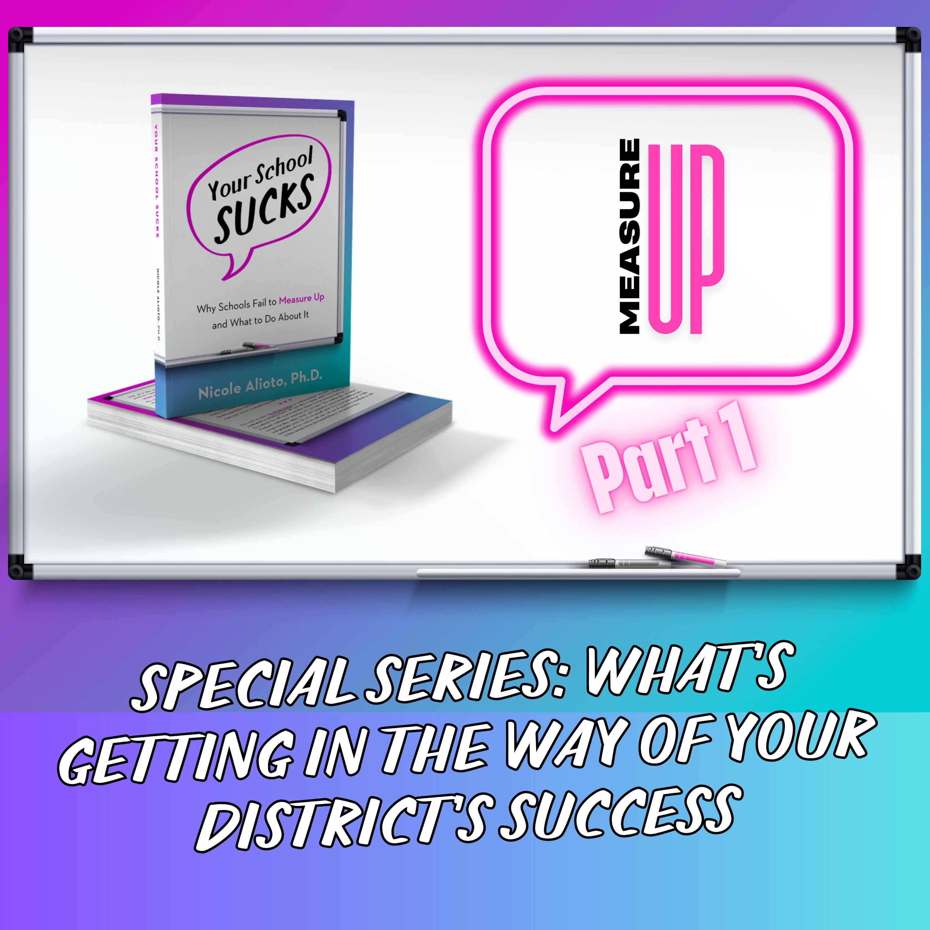 Special Series Part 1: What is Getting in the Way of Your District's Success | When We Agree to Disagree episode artwork