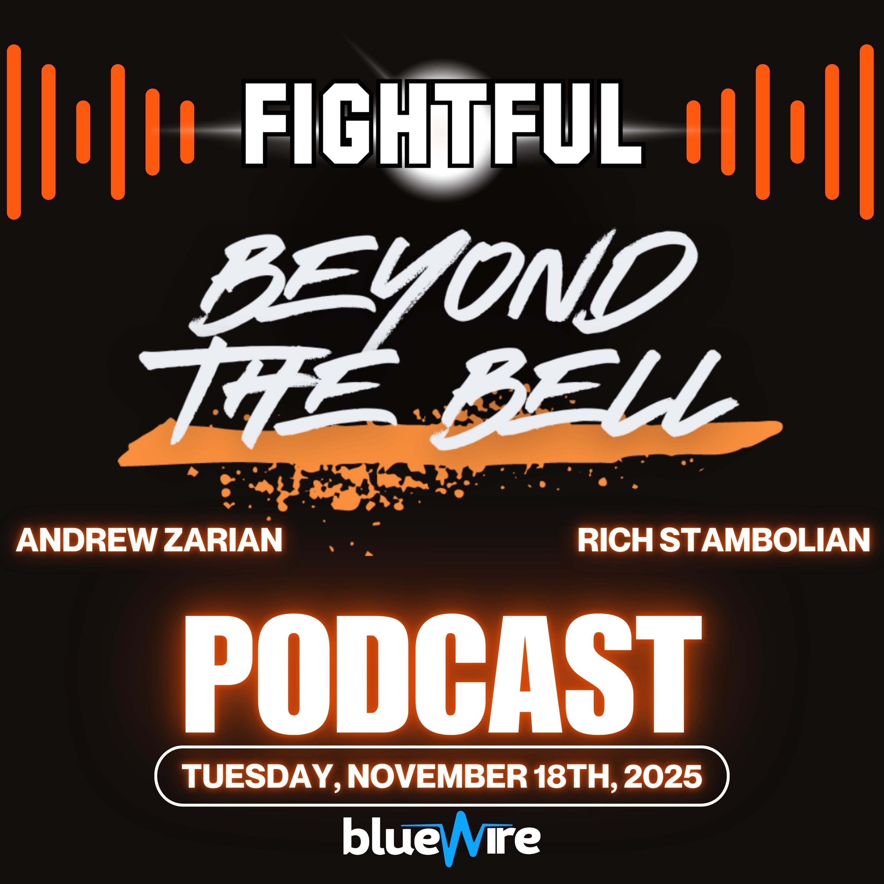 Jam-Packed Raw, Road to AEW Full Gear | Beyond the Bell w/ Andrew Zarian & Rich Stambolian 11/18/25