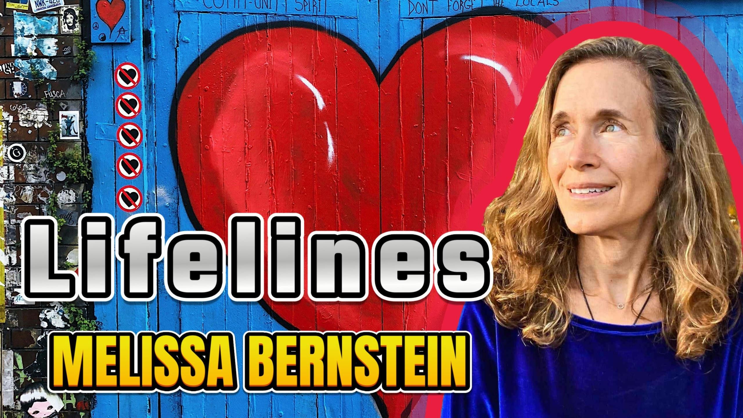 Lifelines with Melissa Bernstein