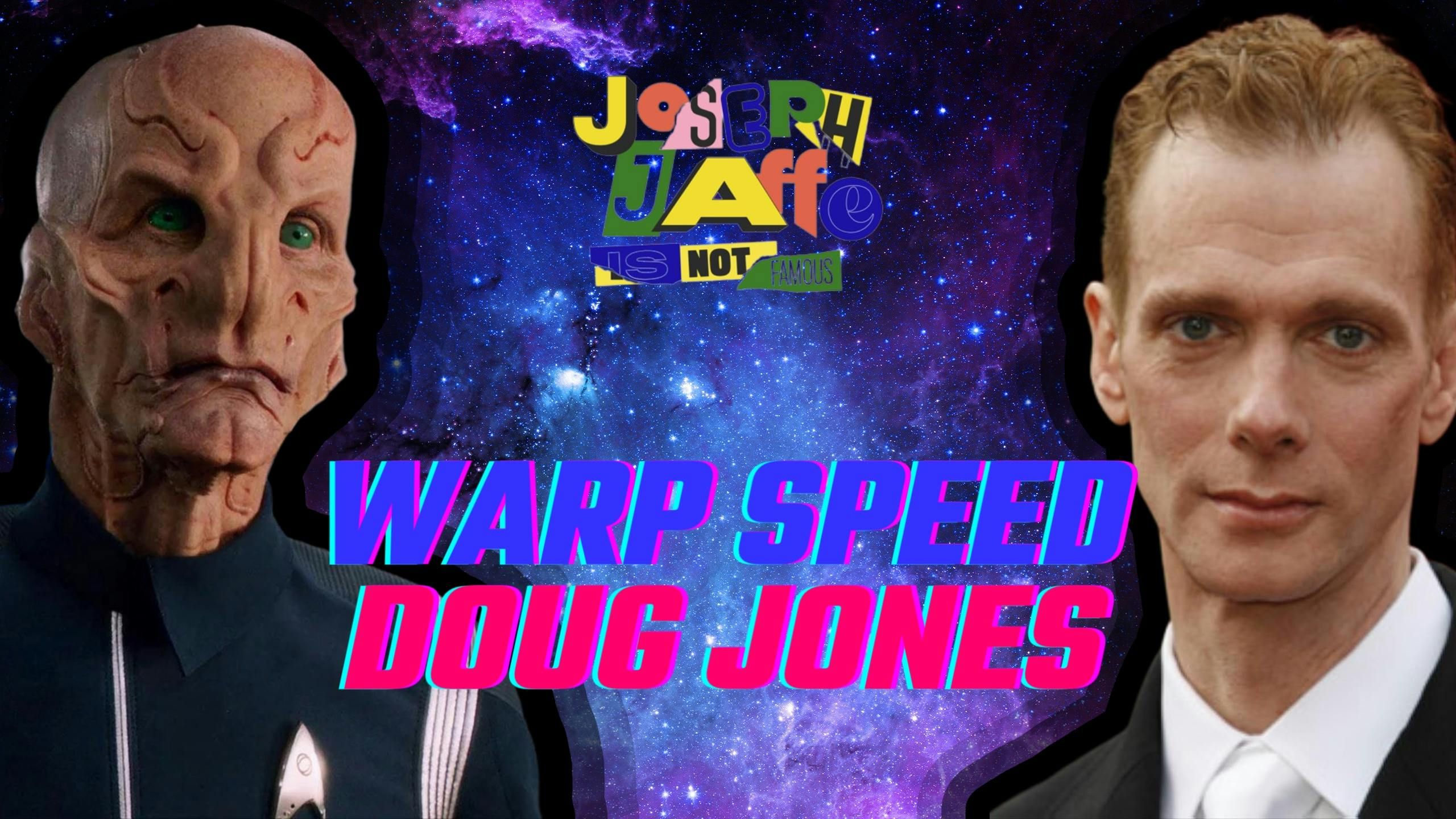 Warp Speed with Star Trek Discovery’s Doug Jones
