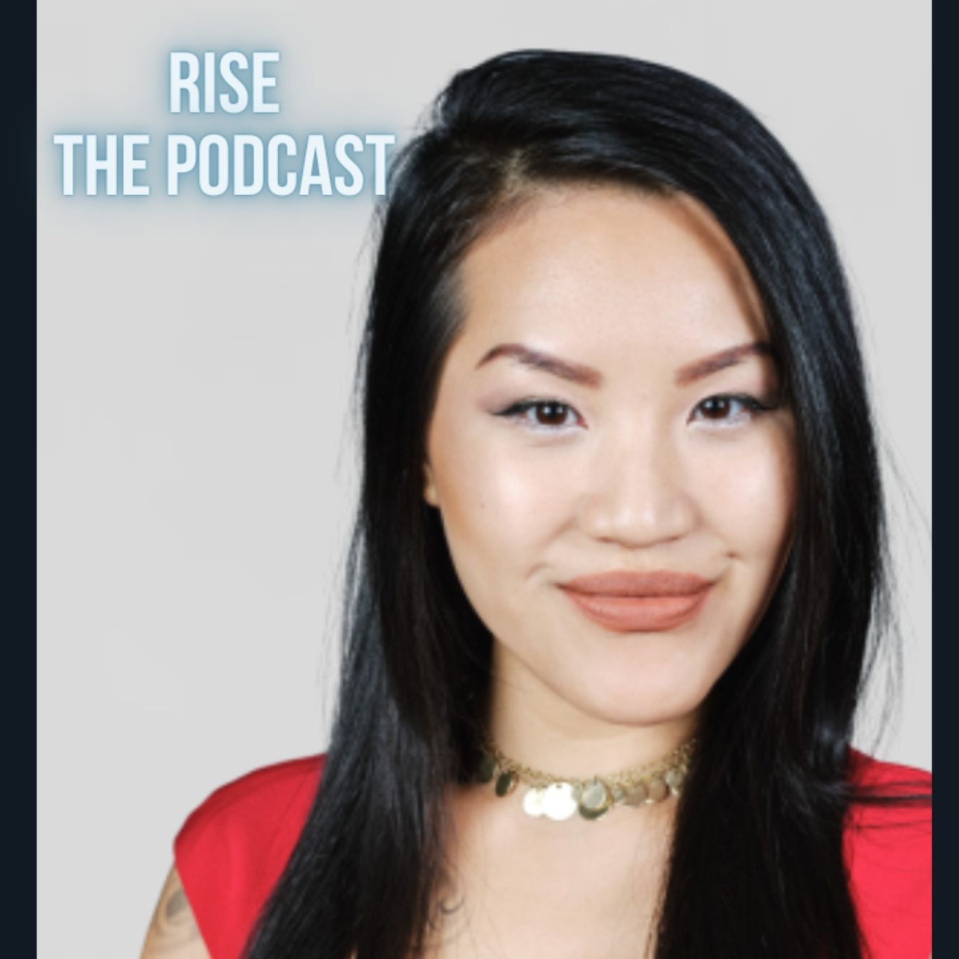 Rise The Podcast