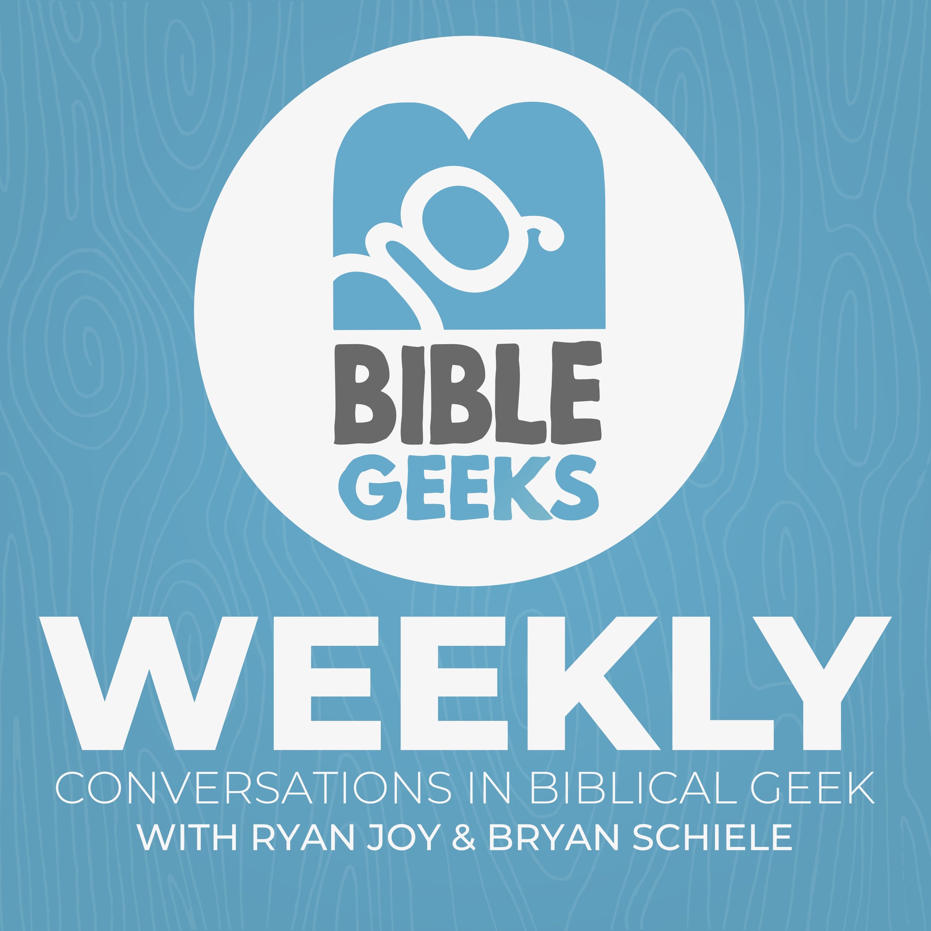 Bible Geeks Podcast