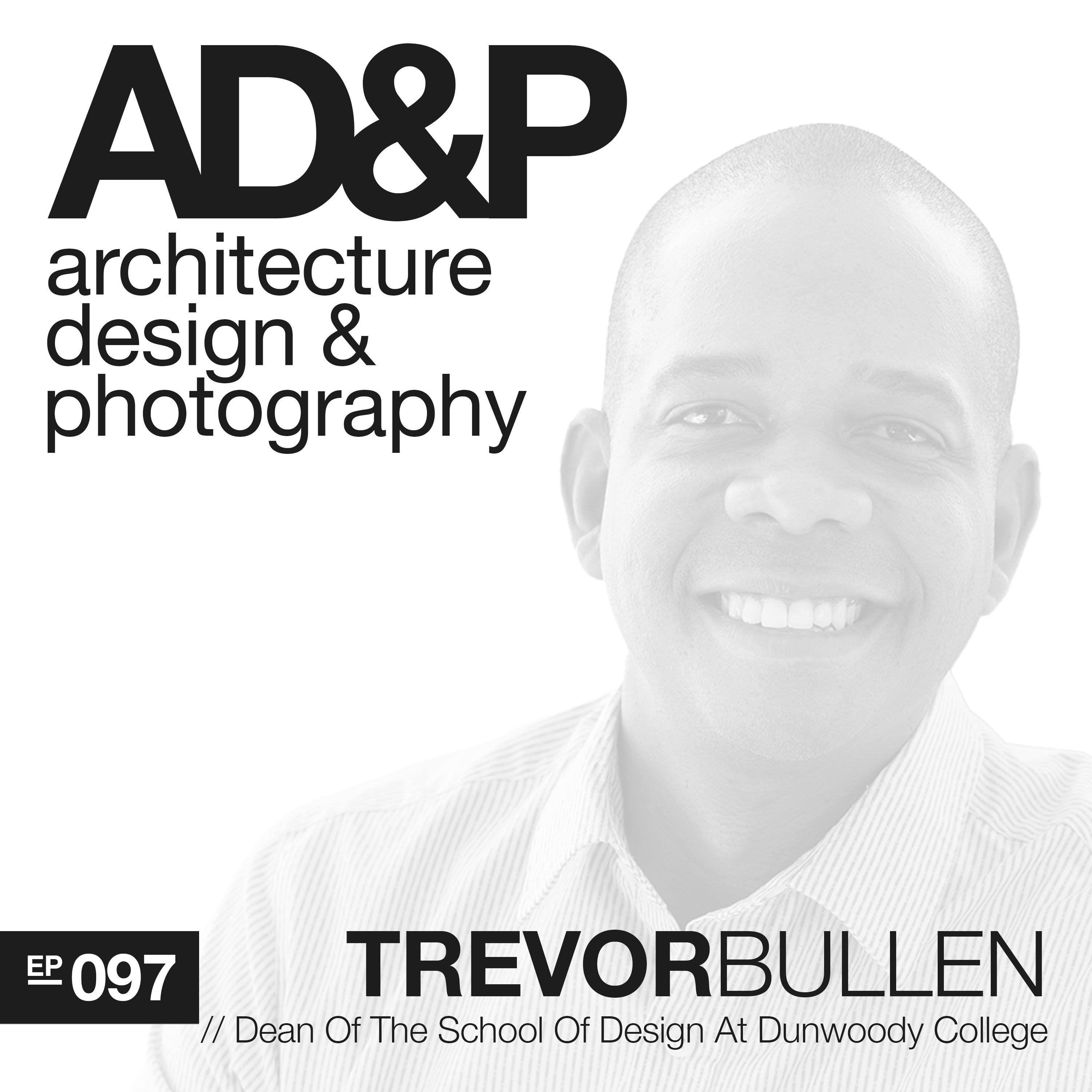 The Changing World of Design Education: A Conversation With Trevor Bullen