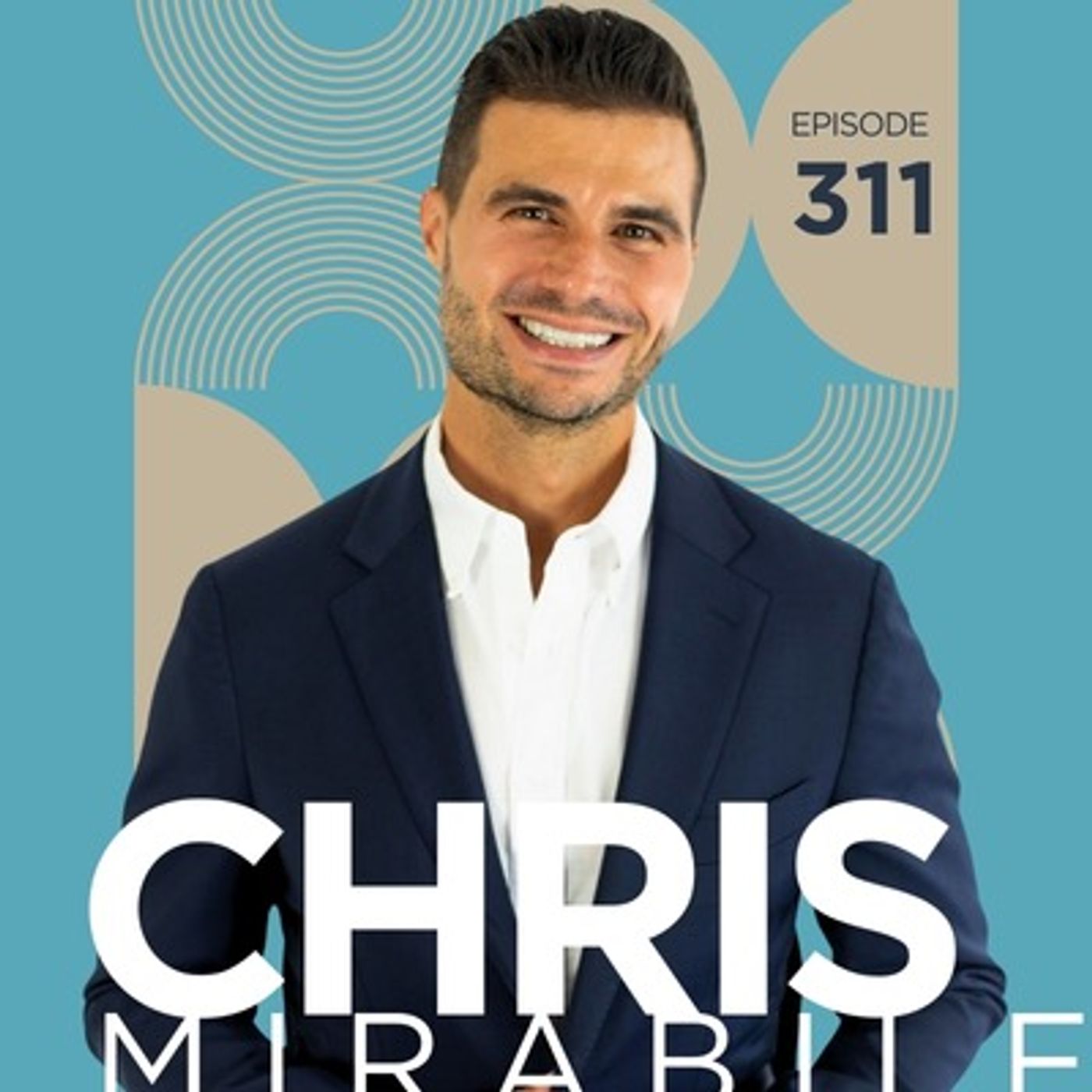 311 | Learn How to Reverse Your Biological Age with Chris Mirabile