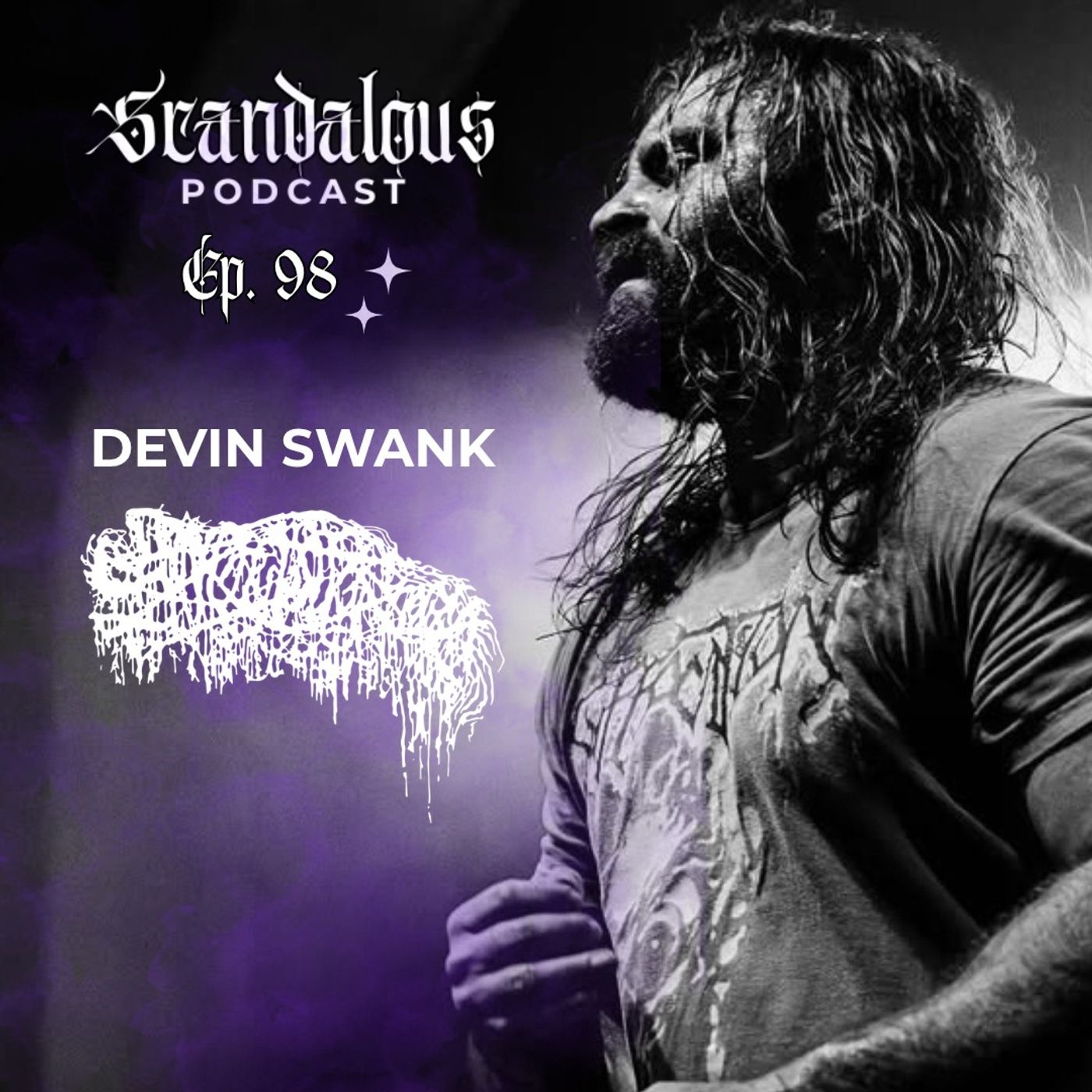 Devin Swank of Sanguisugabogg | Scandalous Podcast