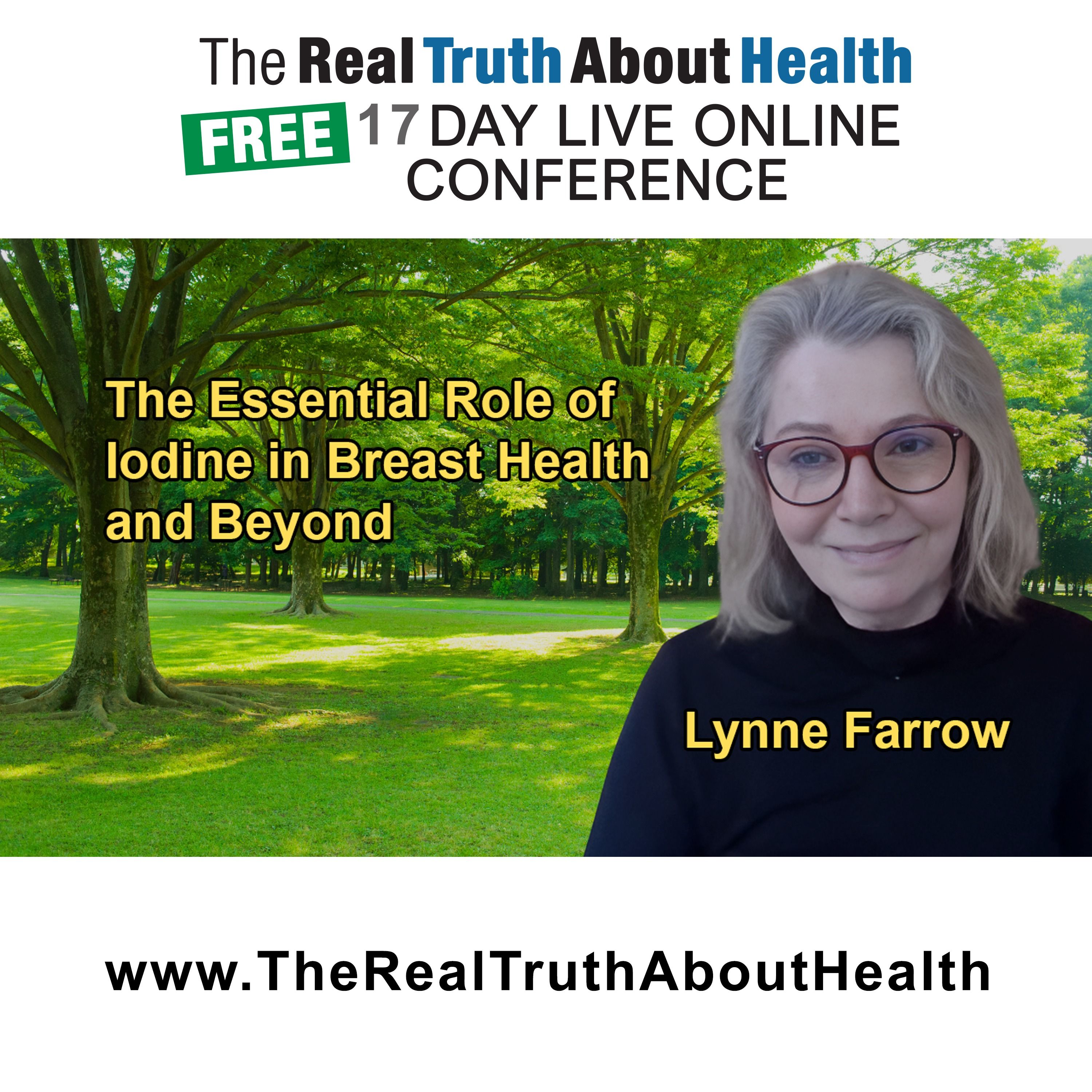 The Real Truth About Health Free 17 Day Live Online Conference Podcast