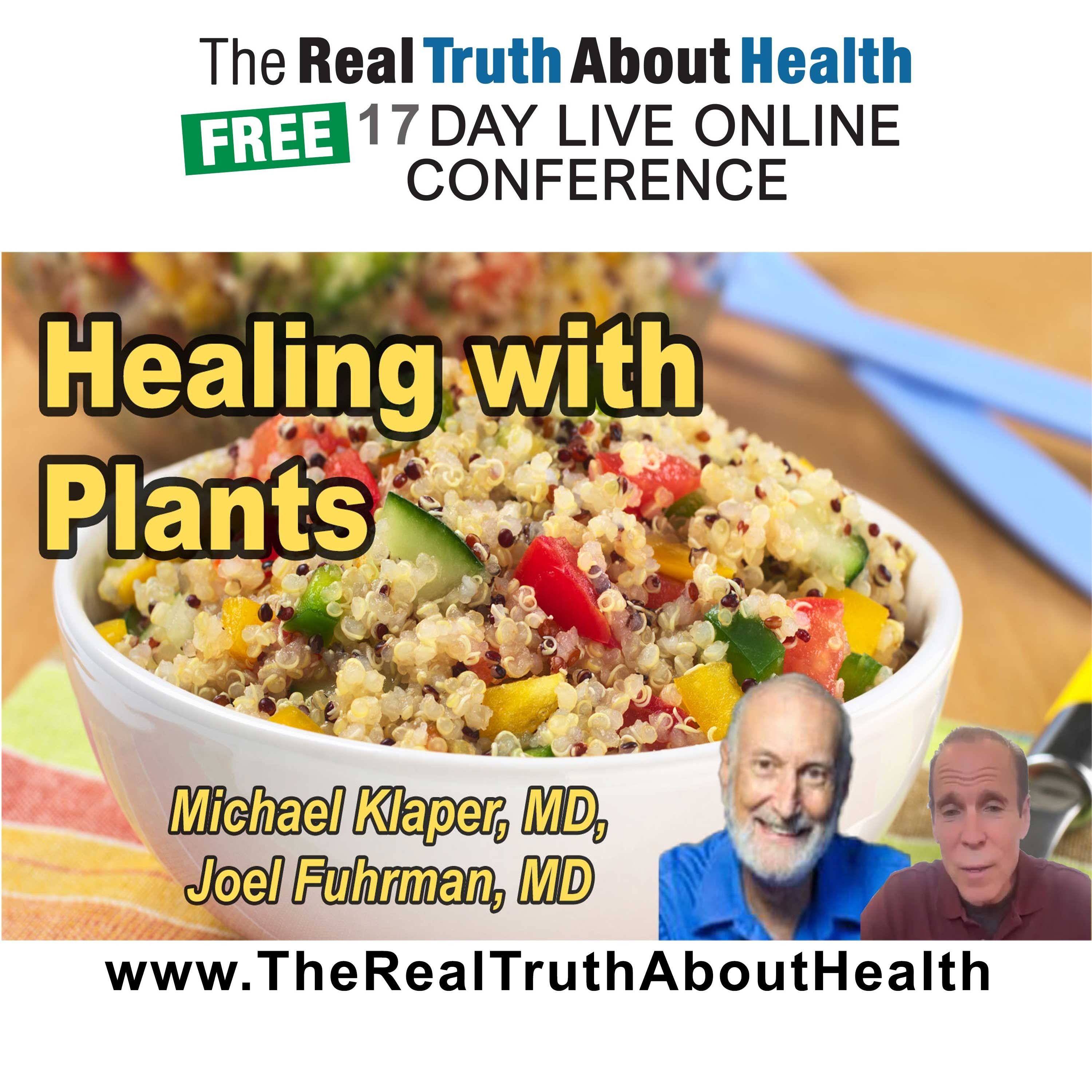 The Real Truth About Health Free 17 Day Live Online Conference Podcast
