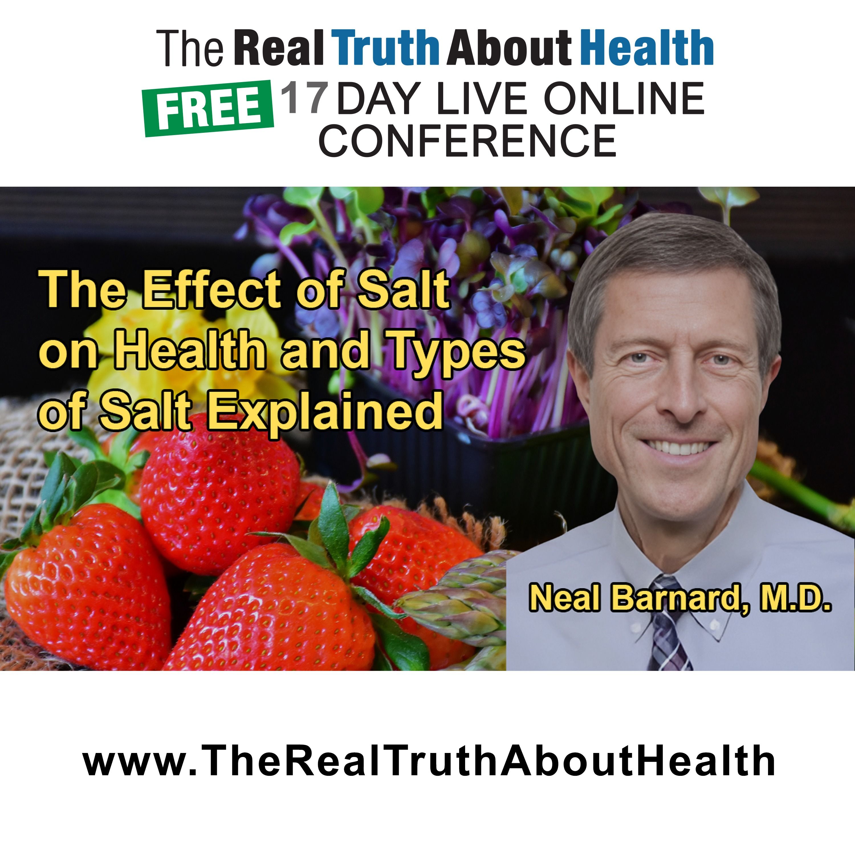 The Impact of Salt on Health and the Differences Between Various Types of Salt With Dr. Neal Barnard