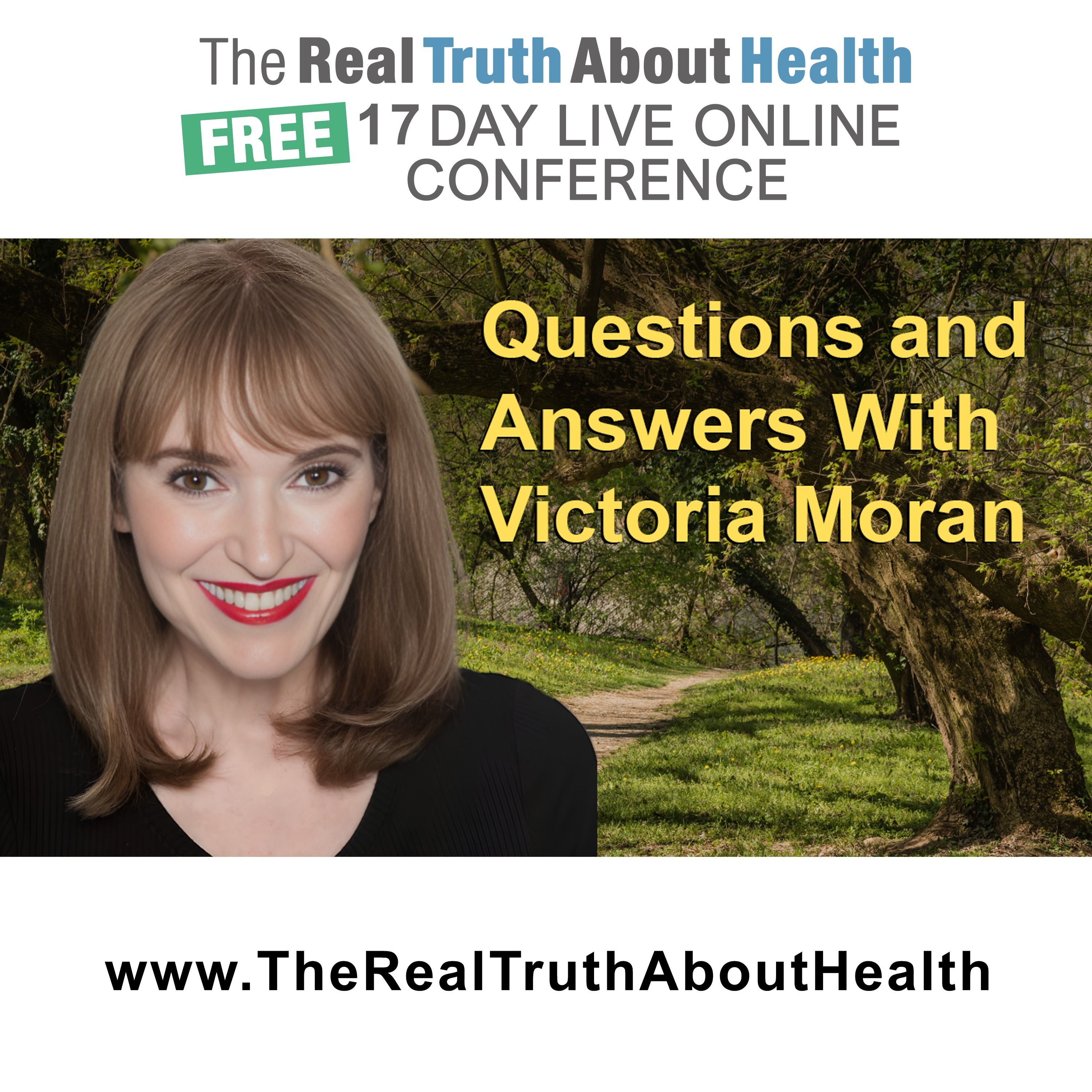 The Real Truth About Health Free 17 Day Live Online Conference Podcast
