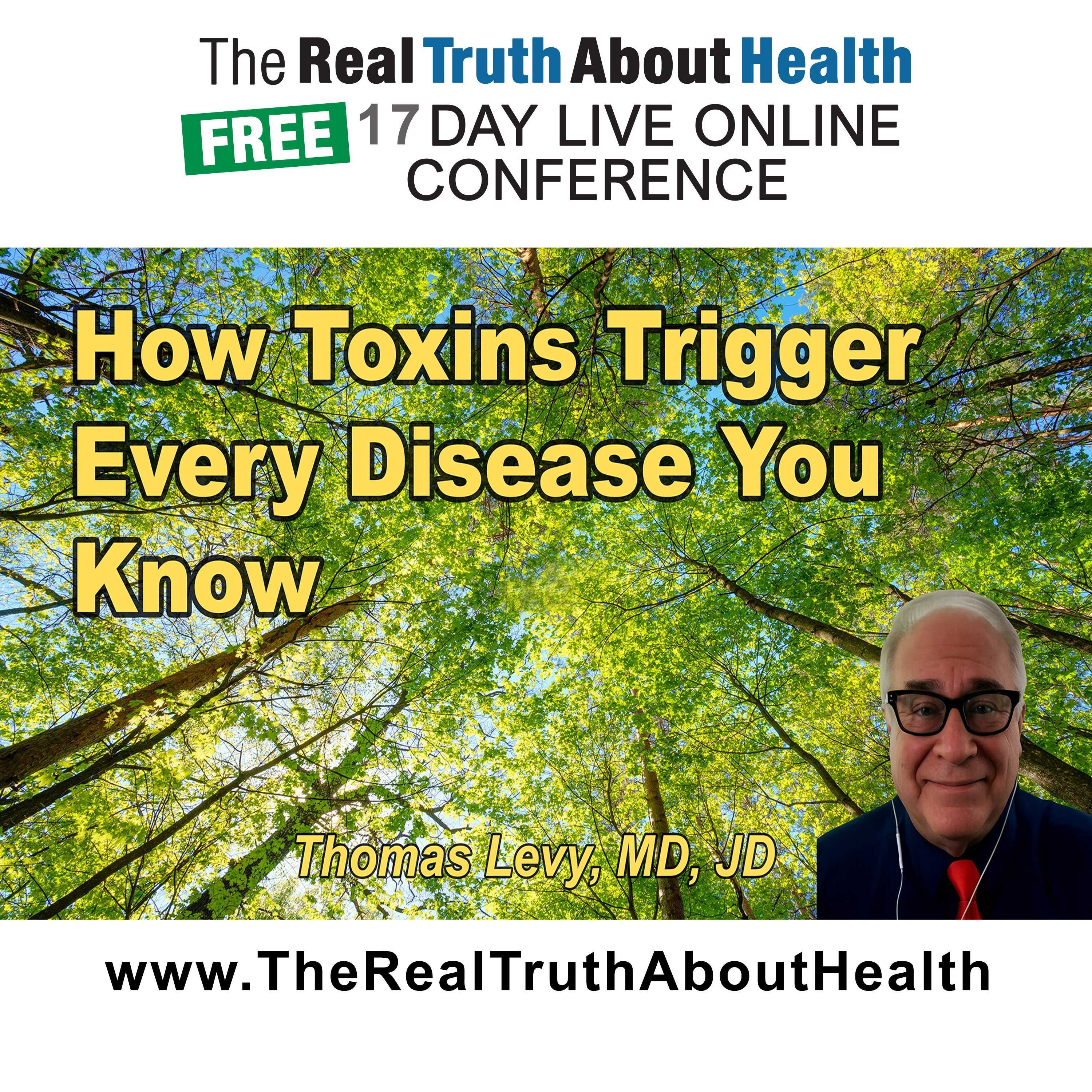 The Real Truth About Health Free 17 Day Live Online Conference Podcast