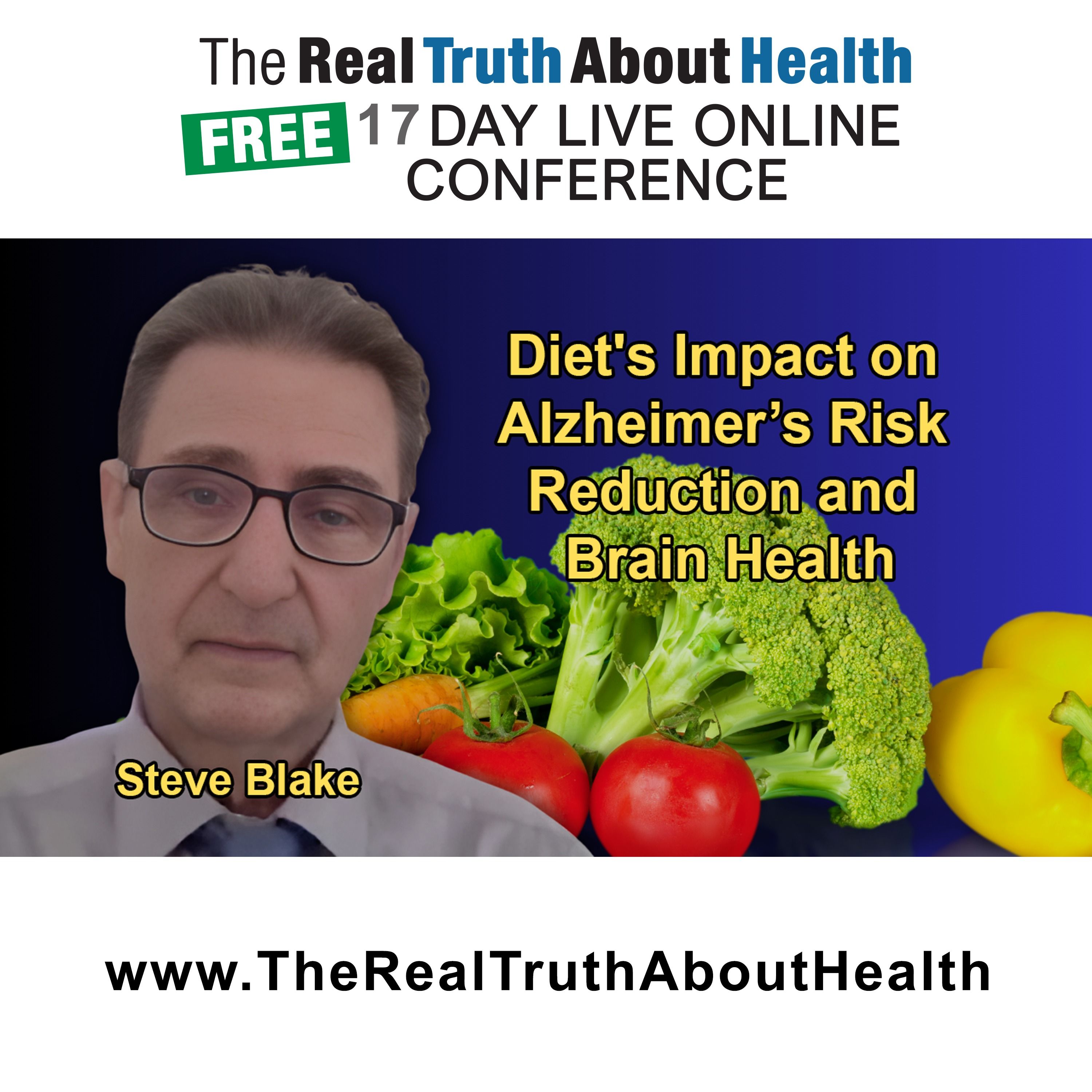 The Real Truth About Health Free 17 Day Live Online Conference Podcast
