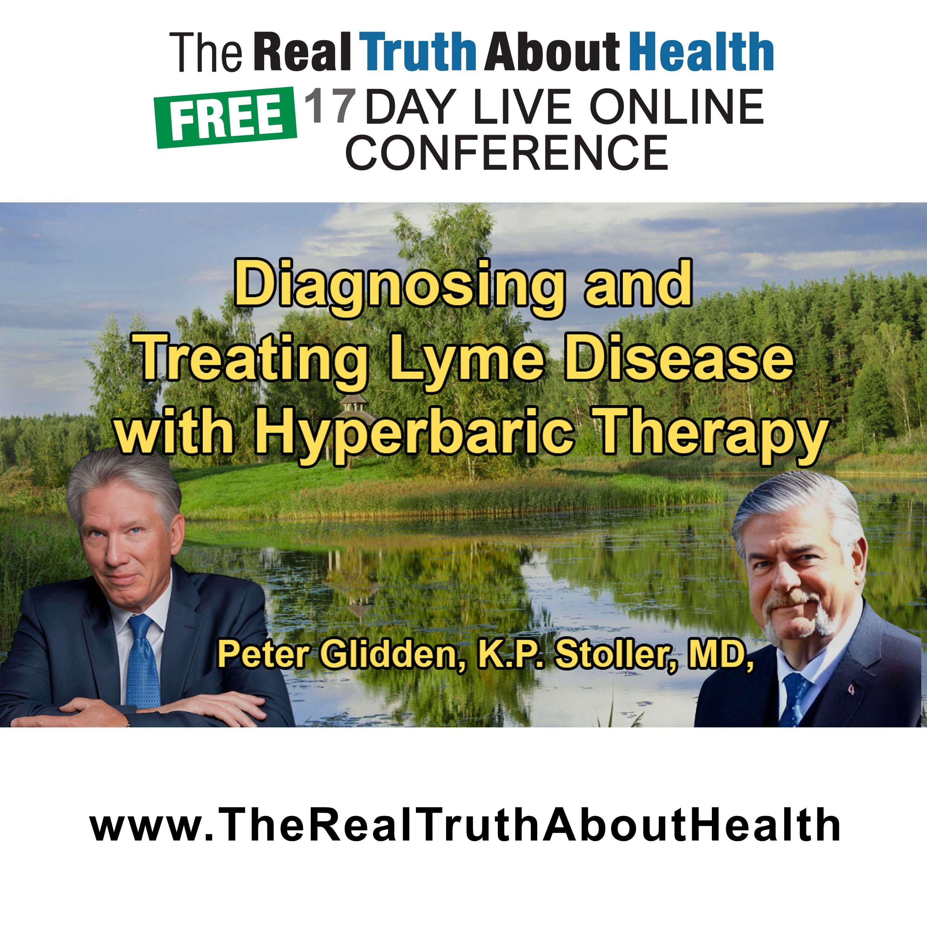 Discussion on Diagnosing Lyme Disease, Treatment Protocols, and the Use of Hyperbaric Oxygen Therapy with Dr. Peter Glidden and Dr. K.P. Stoller