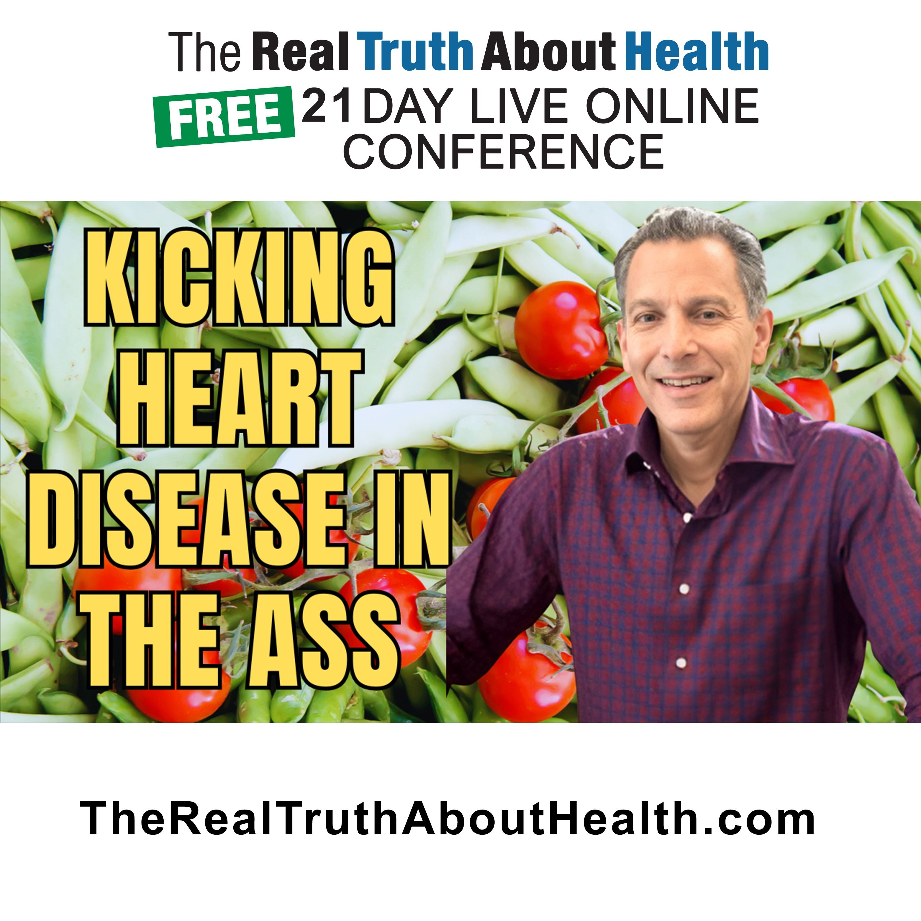 The Real Truth About Health Free 17 Day Live Online Conference Podcast