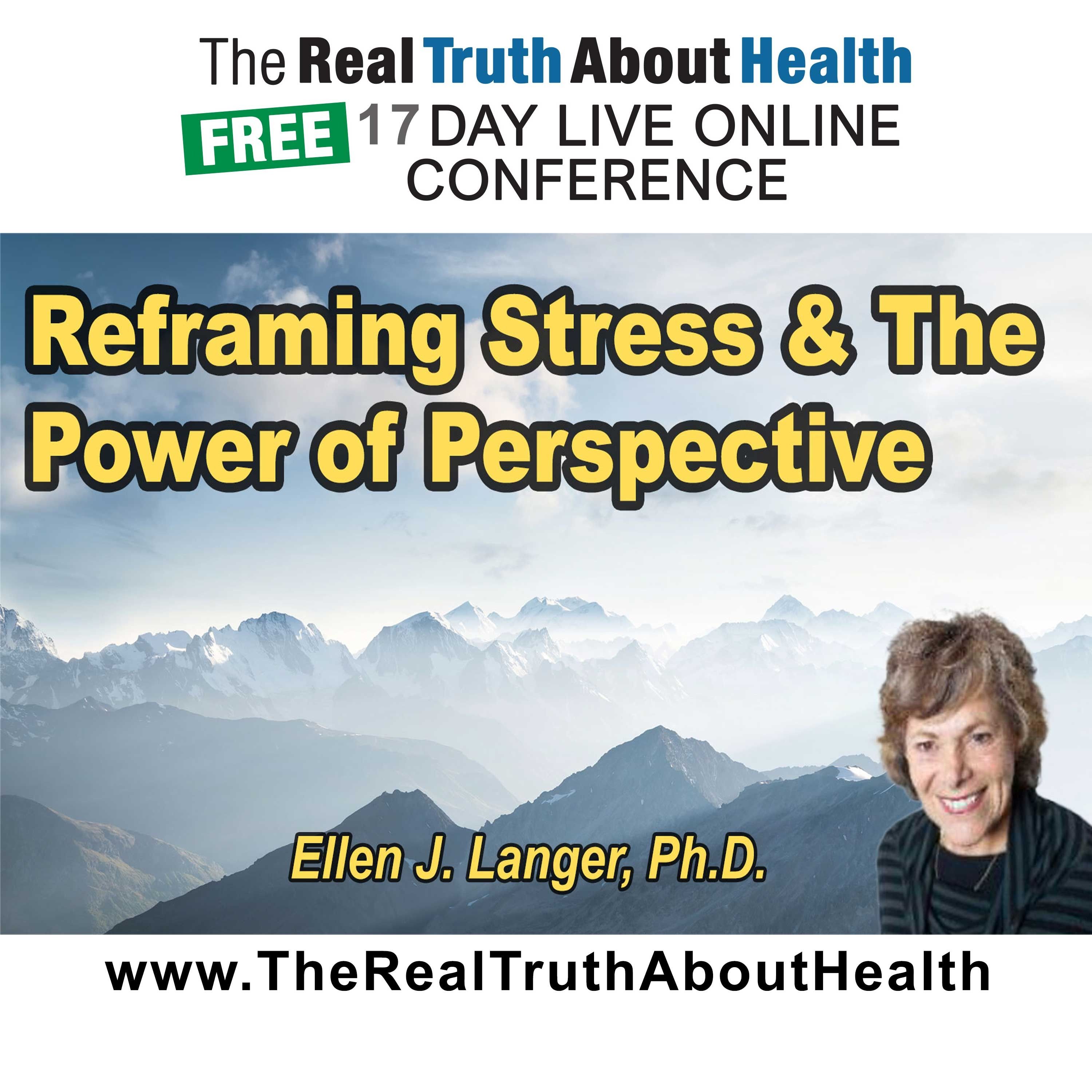 Reframing stress and the power of perspective