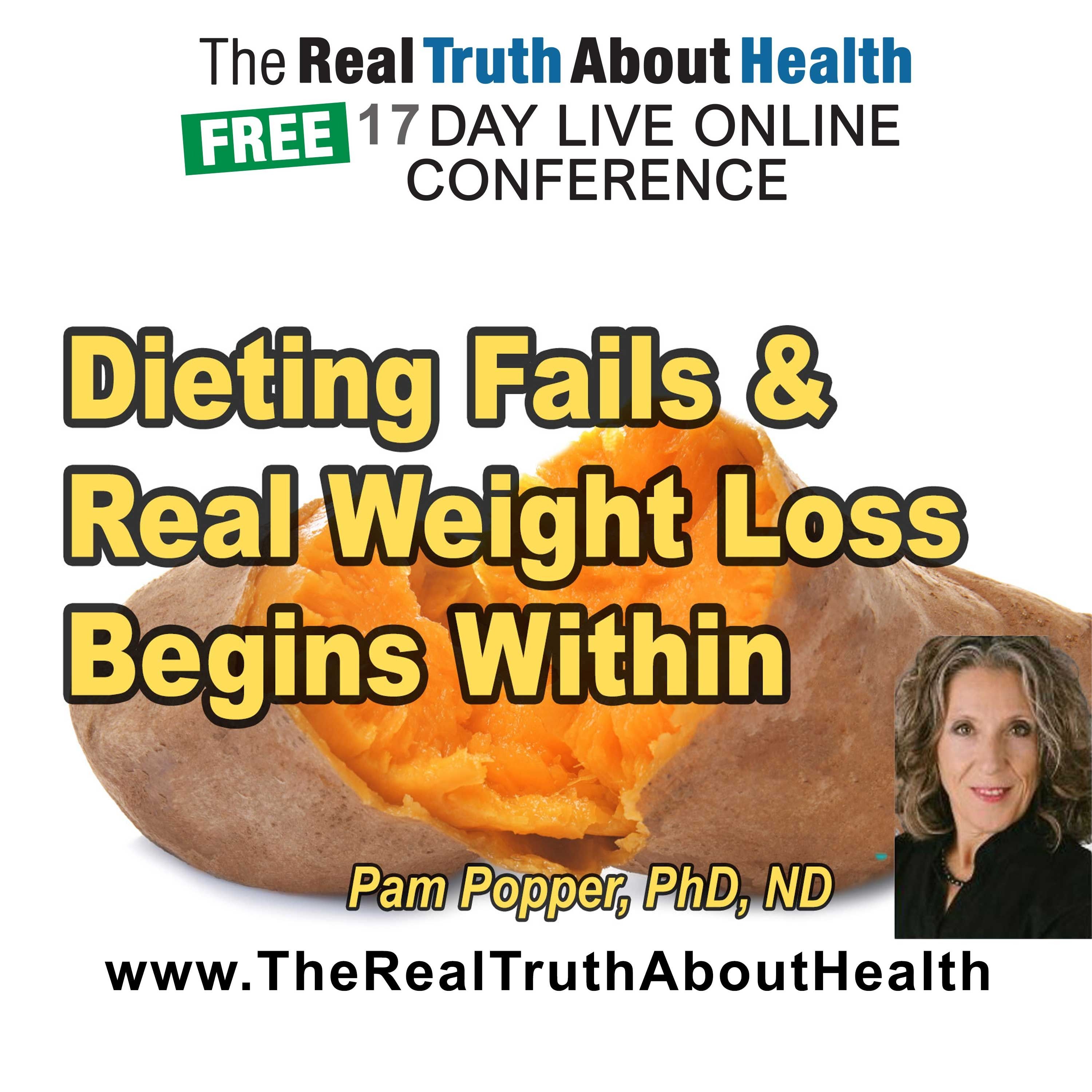 Why dieting fails and real weight loss begins within