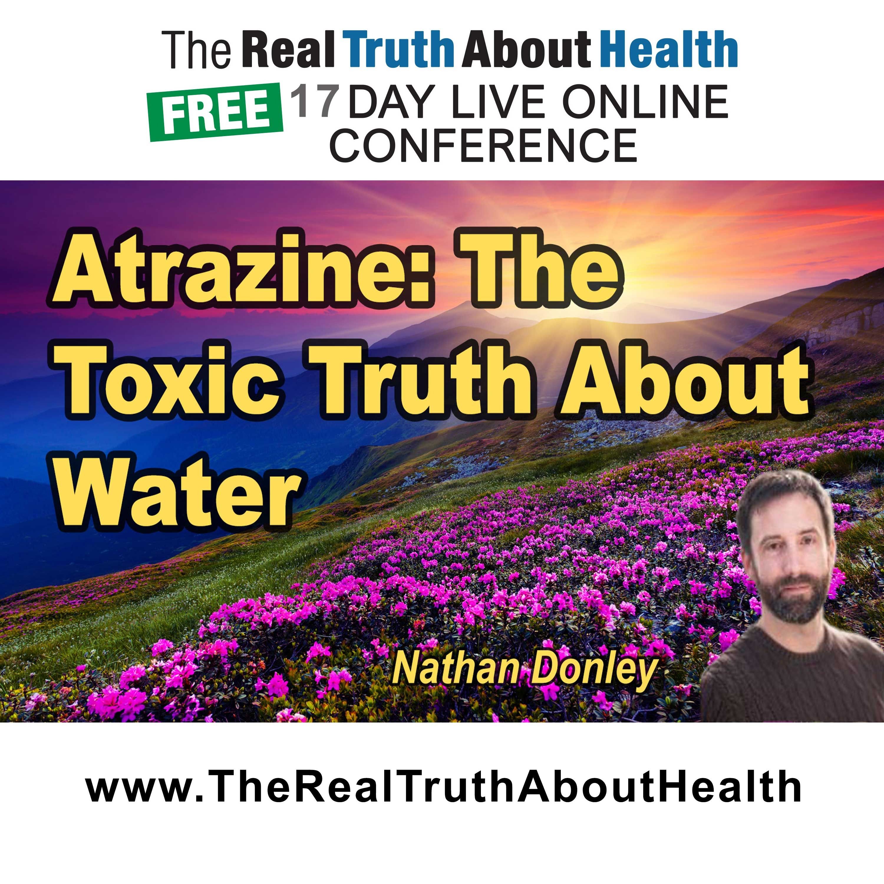 Atrazine: What the Most Widespread Pesticide Water Contaminant Can Tell Us About the Sad State of U.S. Pesticide Regulation
