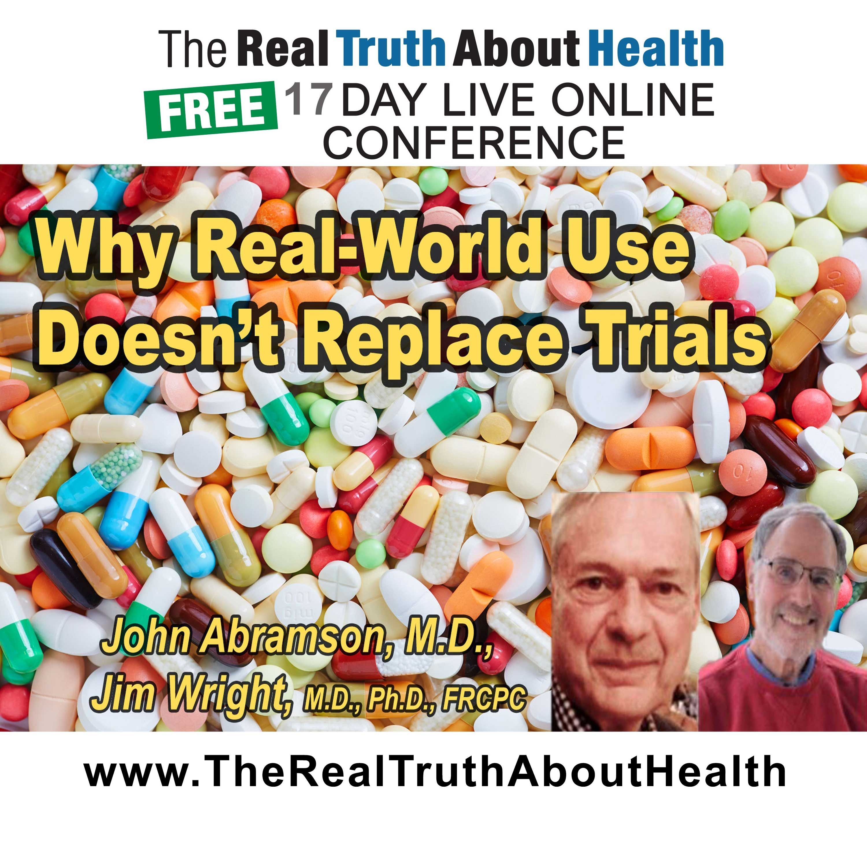 Why Real-World Use Doesn’t Replace Trials