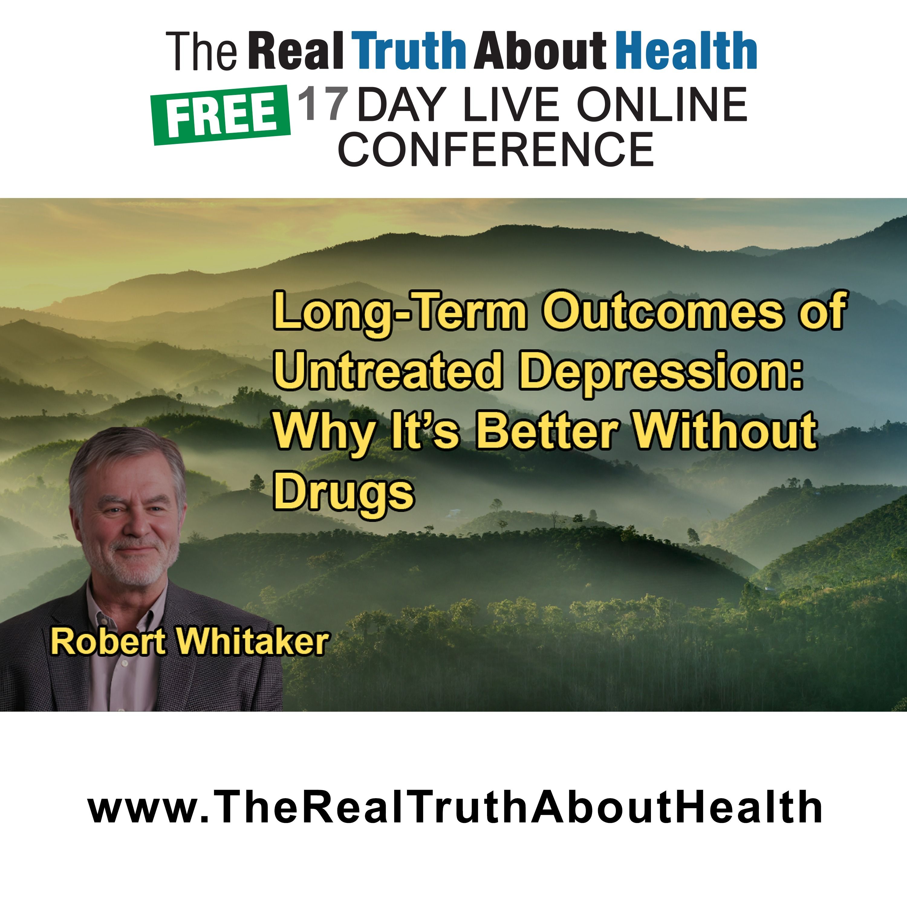 The Real Truth About Health Free 17 Day Live Online Conference Podcast