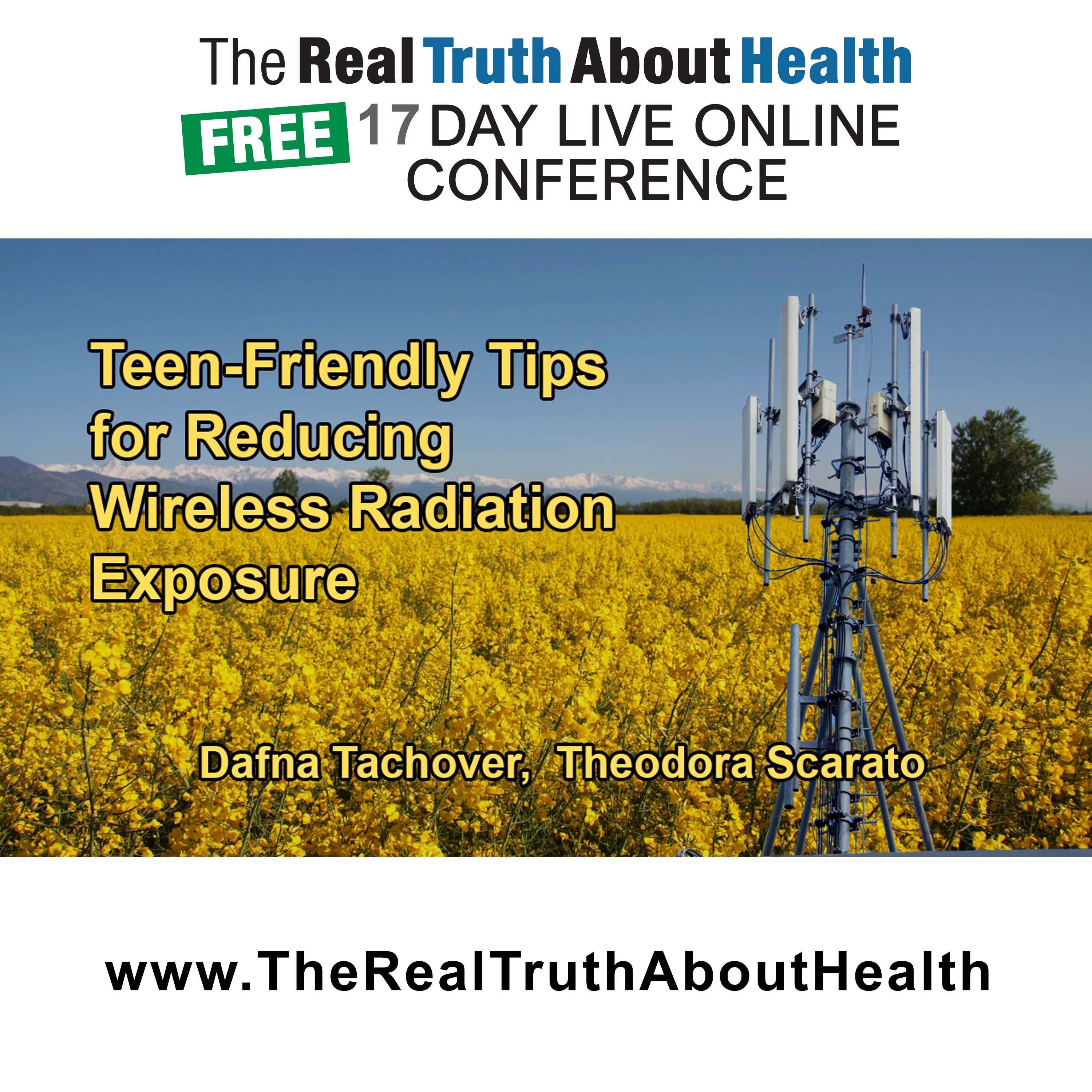 Tips for Quickly Convincing Teenagers About the Dangers of Wireless Radiation and Simple Steps to Reduce Exposure With Theodora Scarato