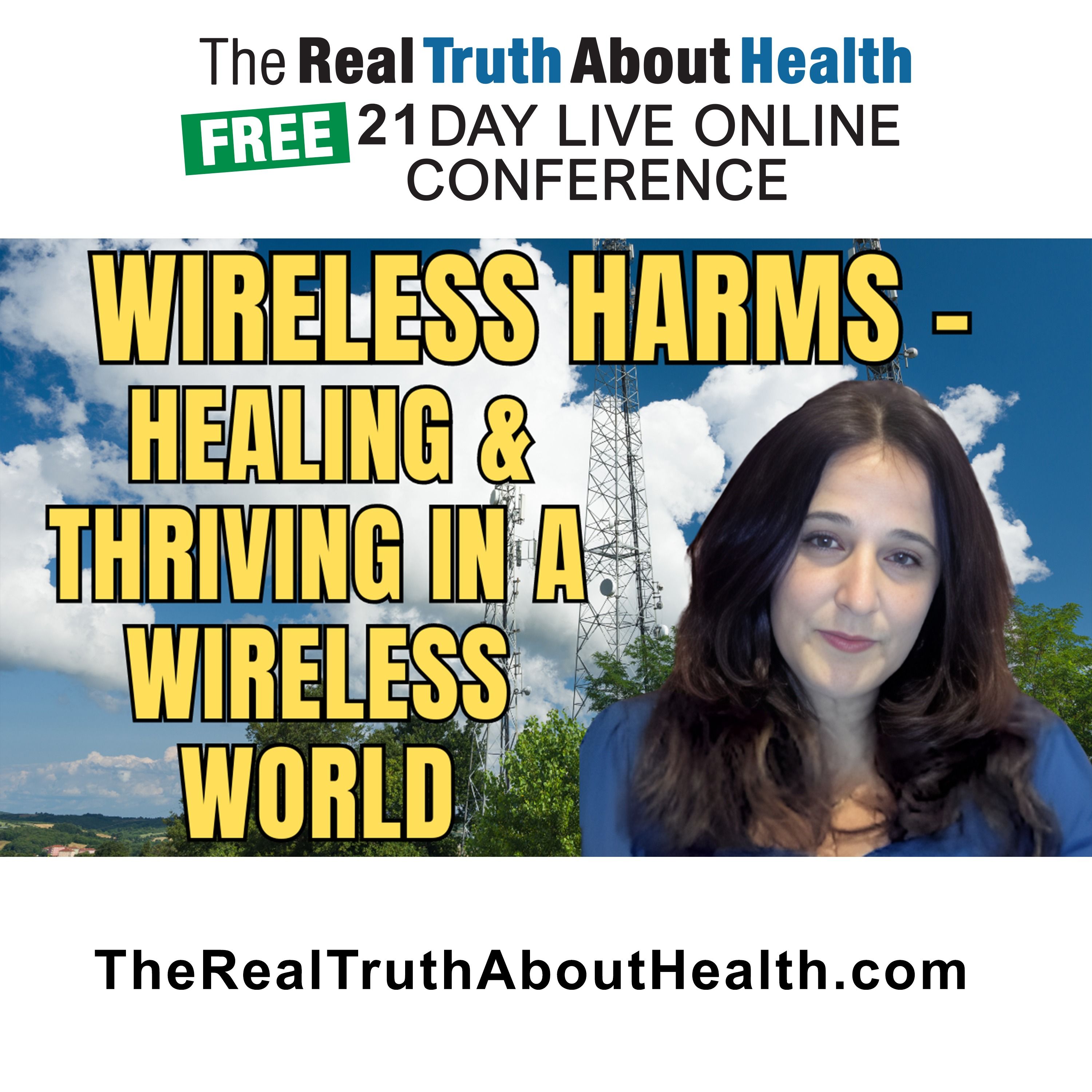 The Real Truth About Health Free 17 Day Live Online Conference Podcast