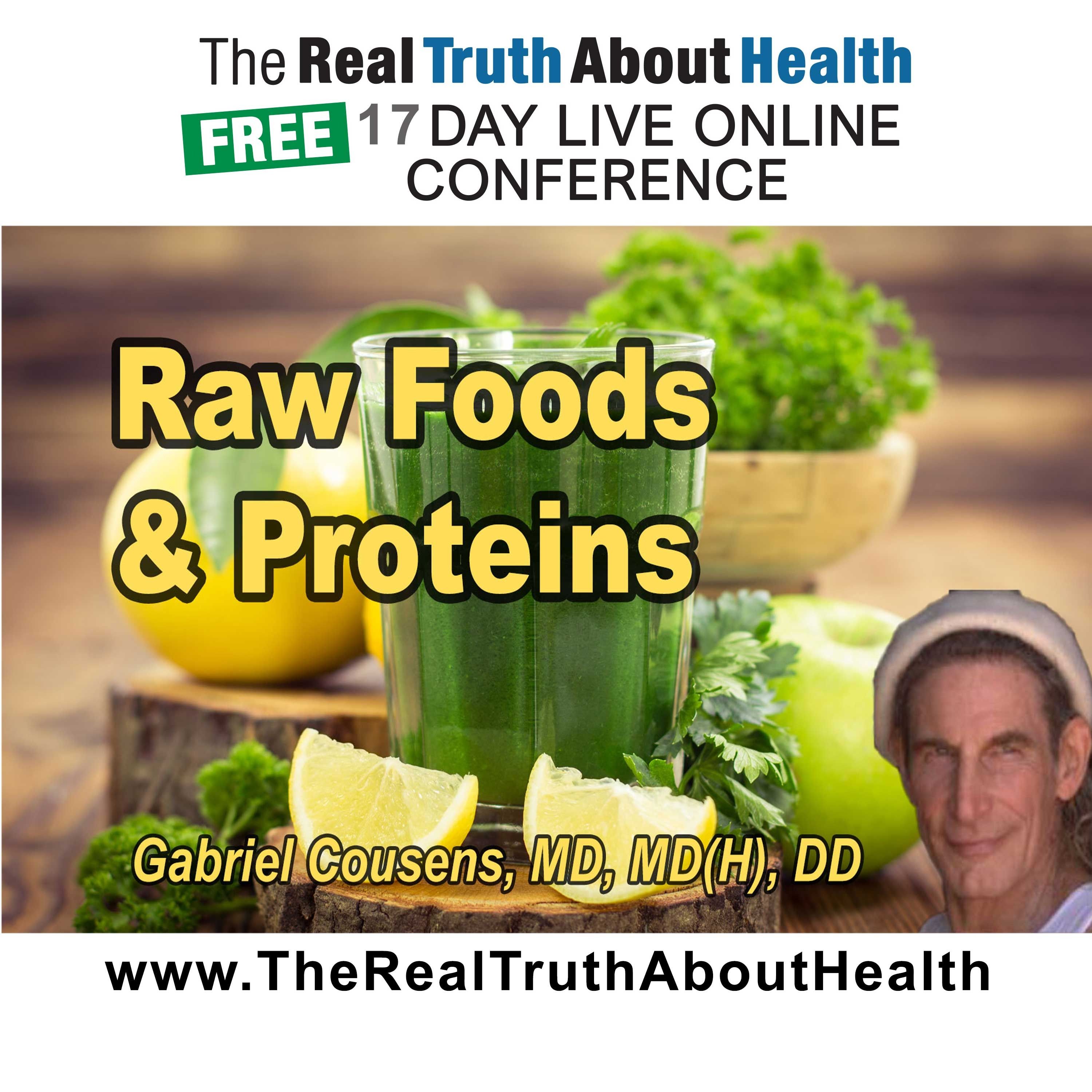 Raw Foods, Proteins, and Longevity Science