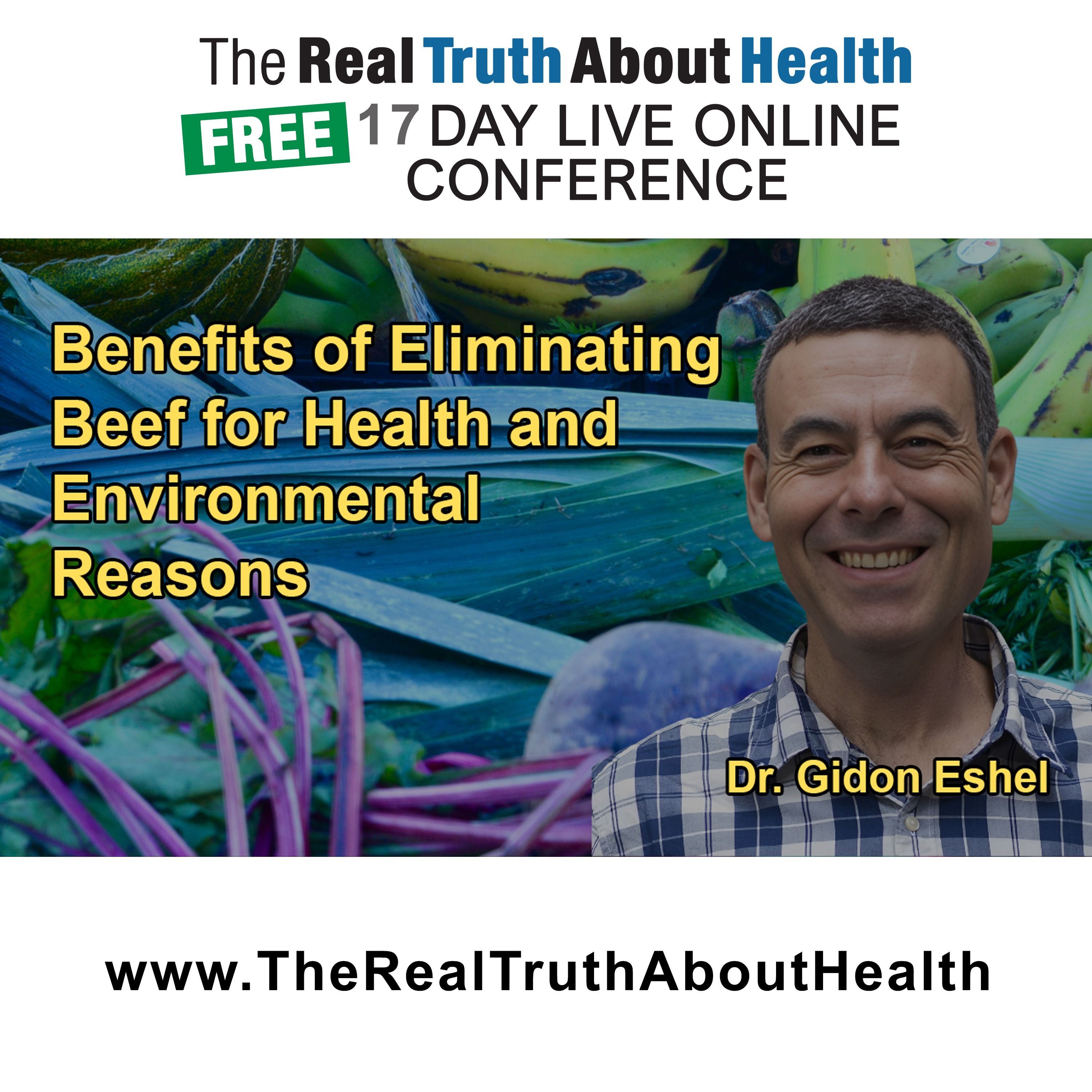 The Benefits of Excluding Beef From the Diet for Both Environmental and Health Reasons With Dr. Gidon Eshel