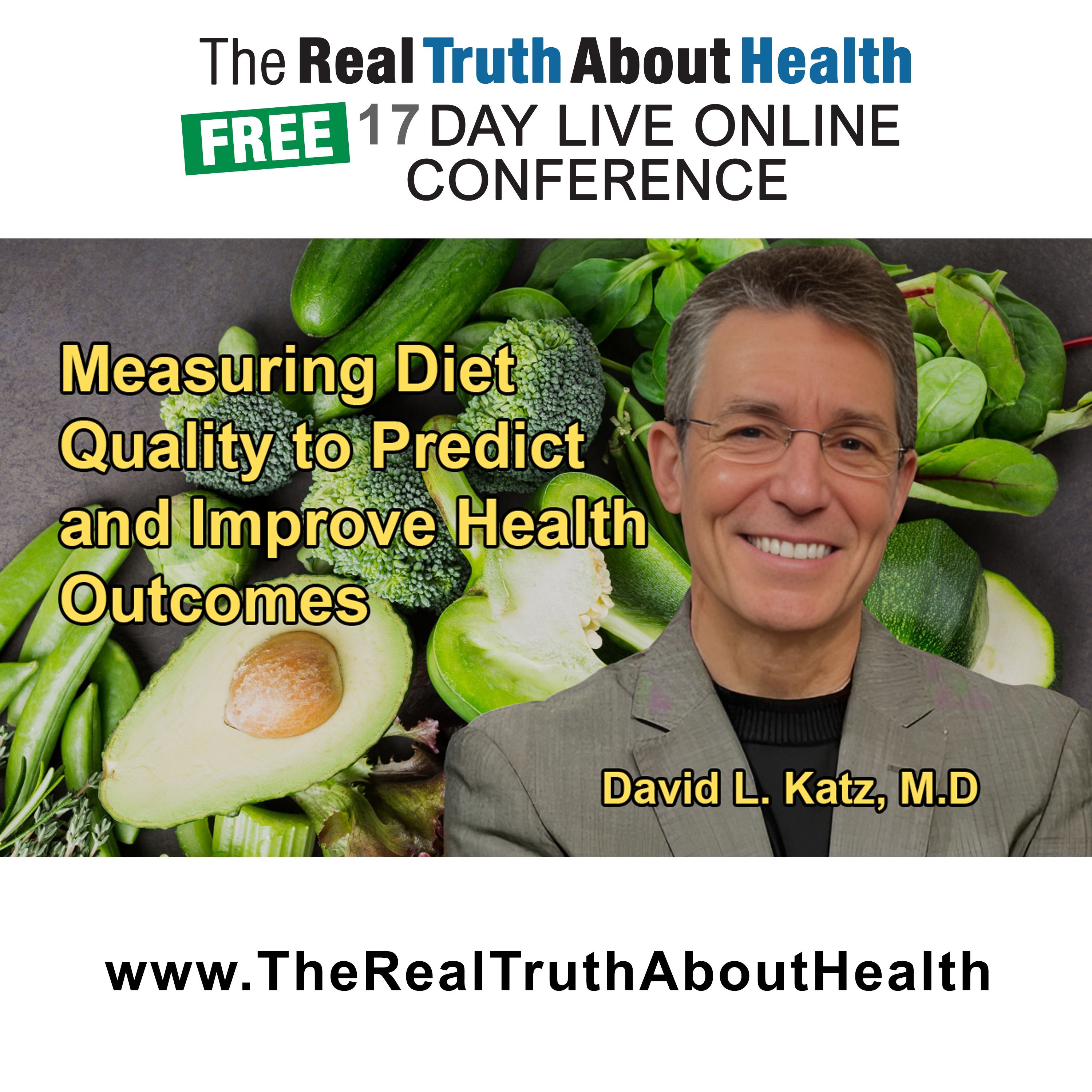 The Real Truth About Health Free 17 Day Live Online Conference Podcast