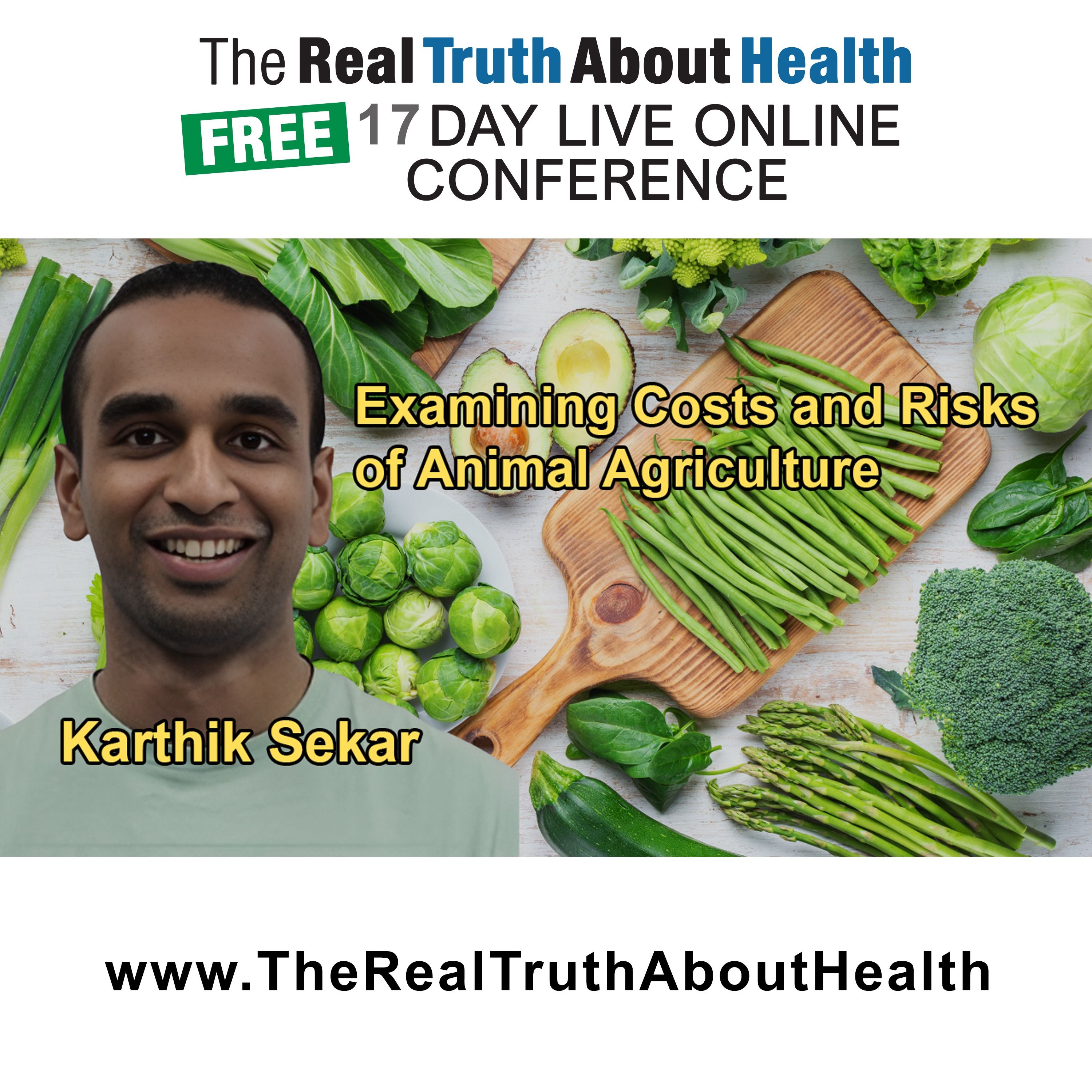 The Costs and Risks Associated with Animal Agriculture with Karthik Sekar