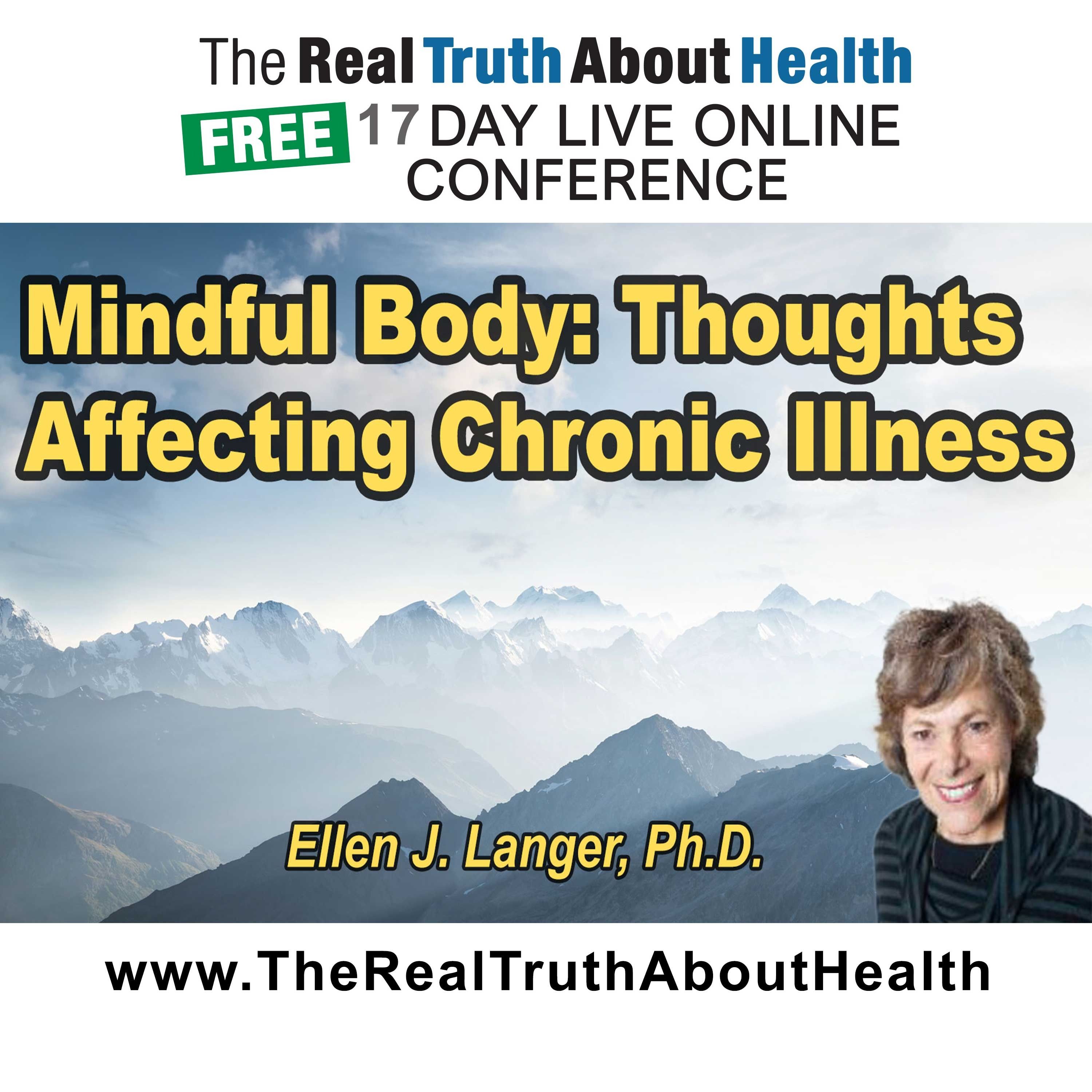 The Mindful Body: Thinking our way to chronic health