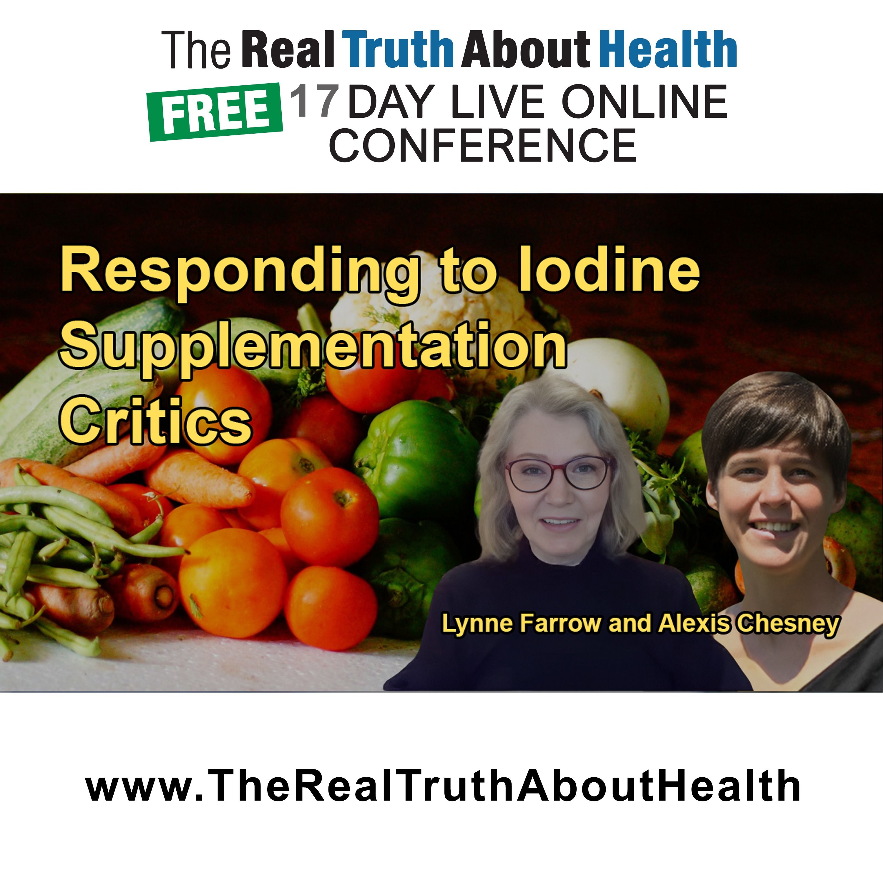 The Real Truth About Health Free 17 Day Live Online Conference Podcast