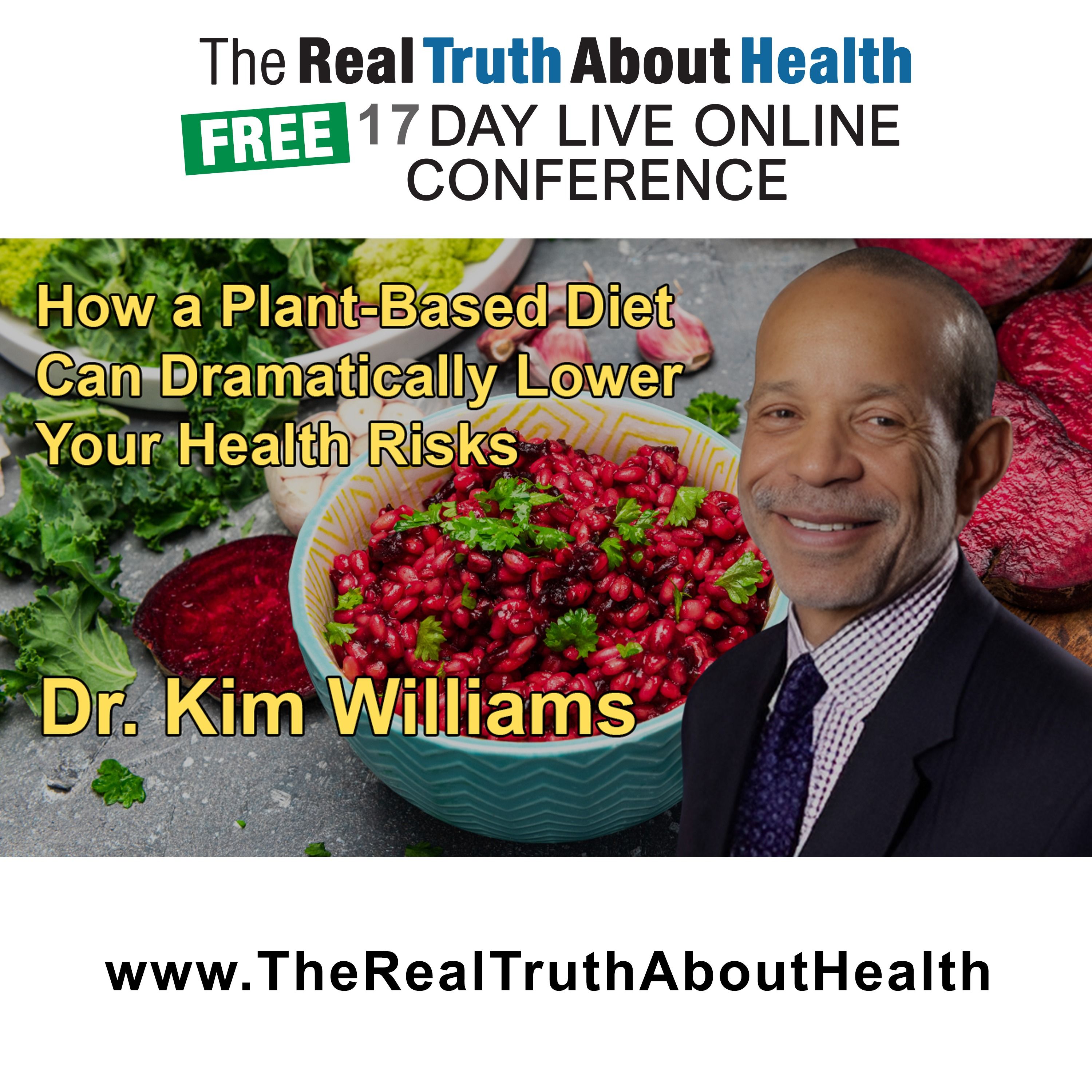 The Real Truth About Health Free 17 Day Live Online Conference Podcast