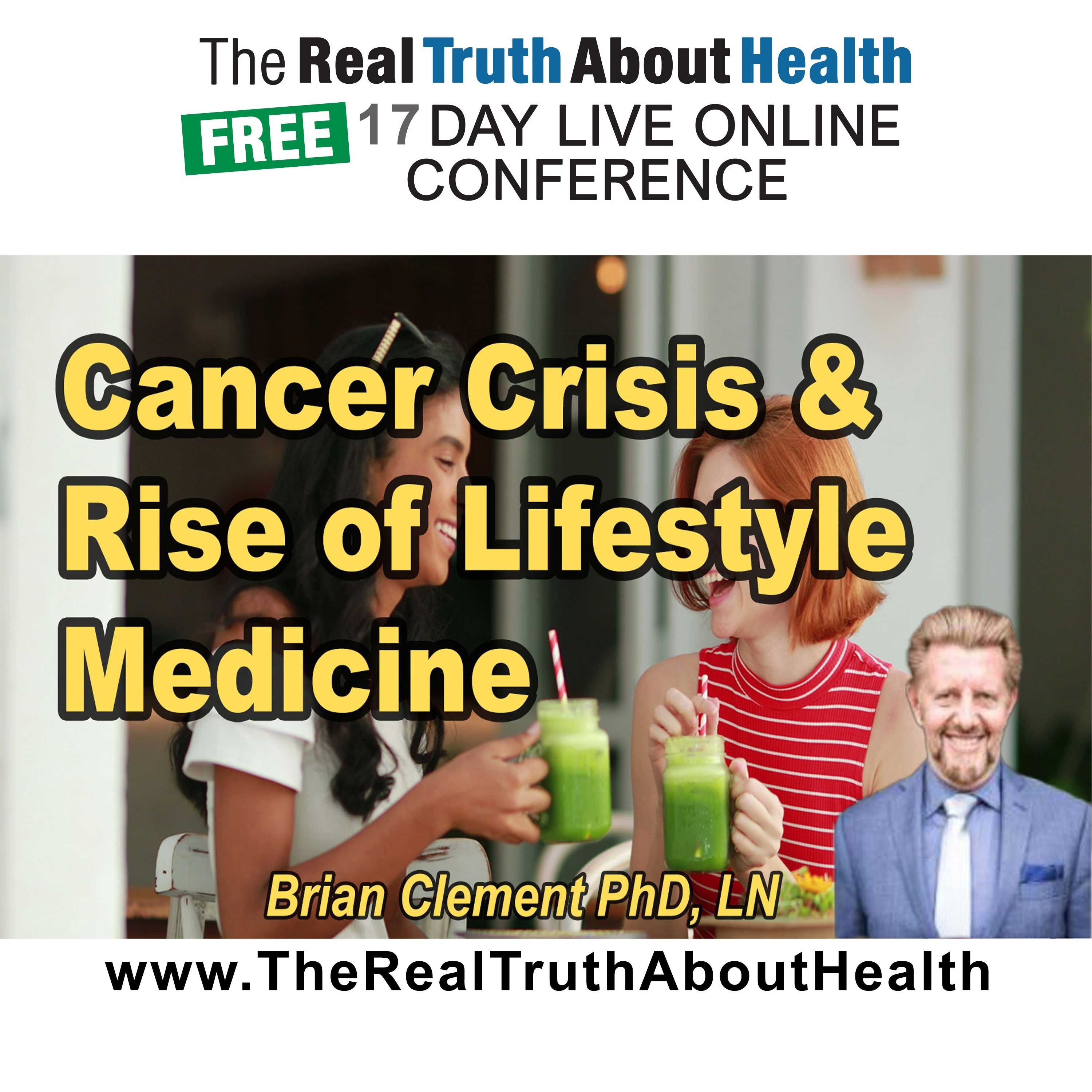 The cancer crisis and rise of lifestyle medicine