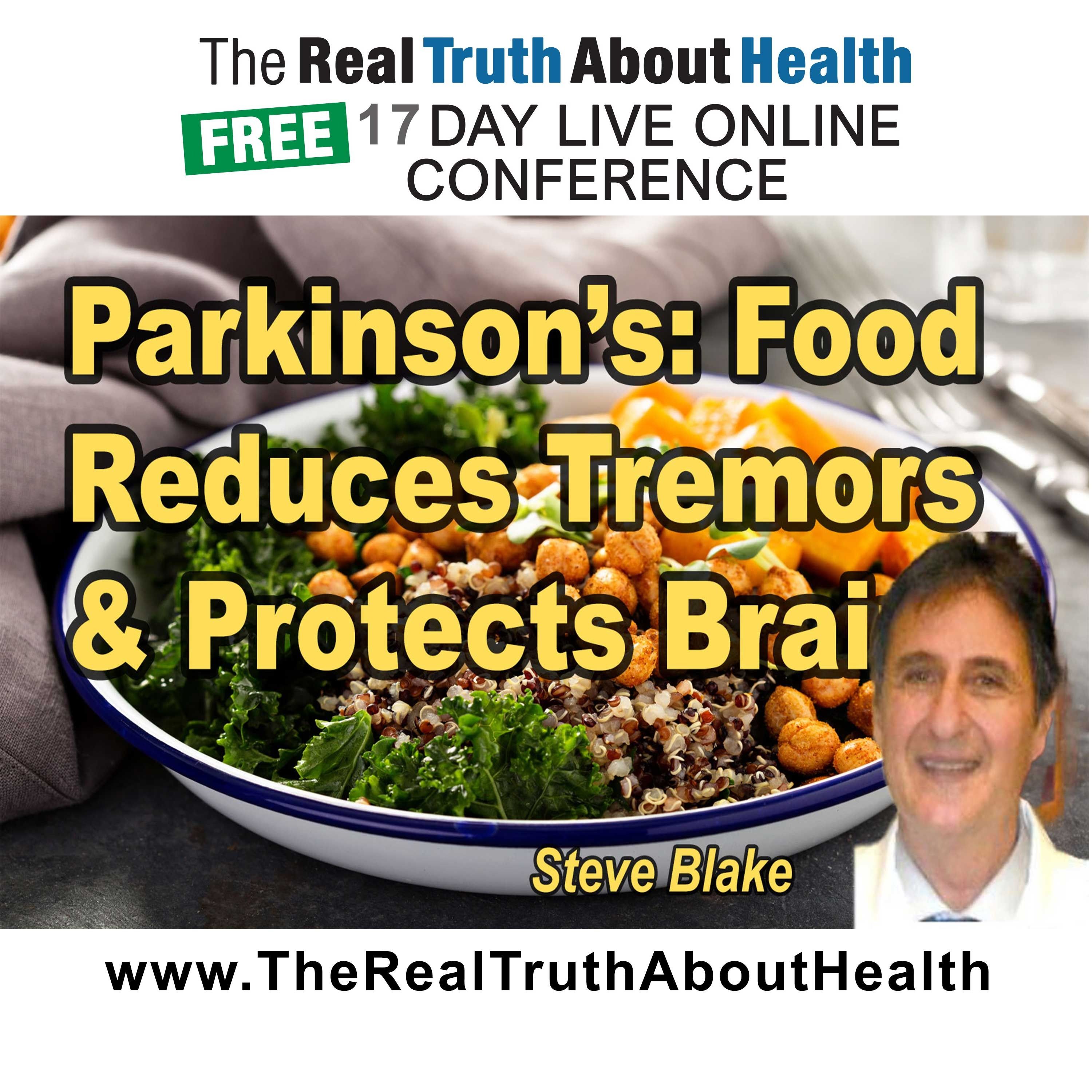 Parkinson's disease, How food can reduce tremors and protect your brain.