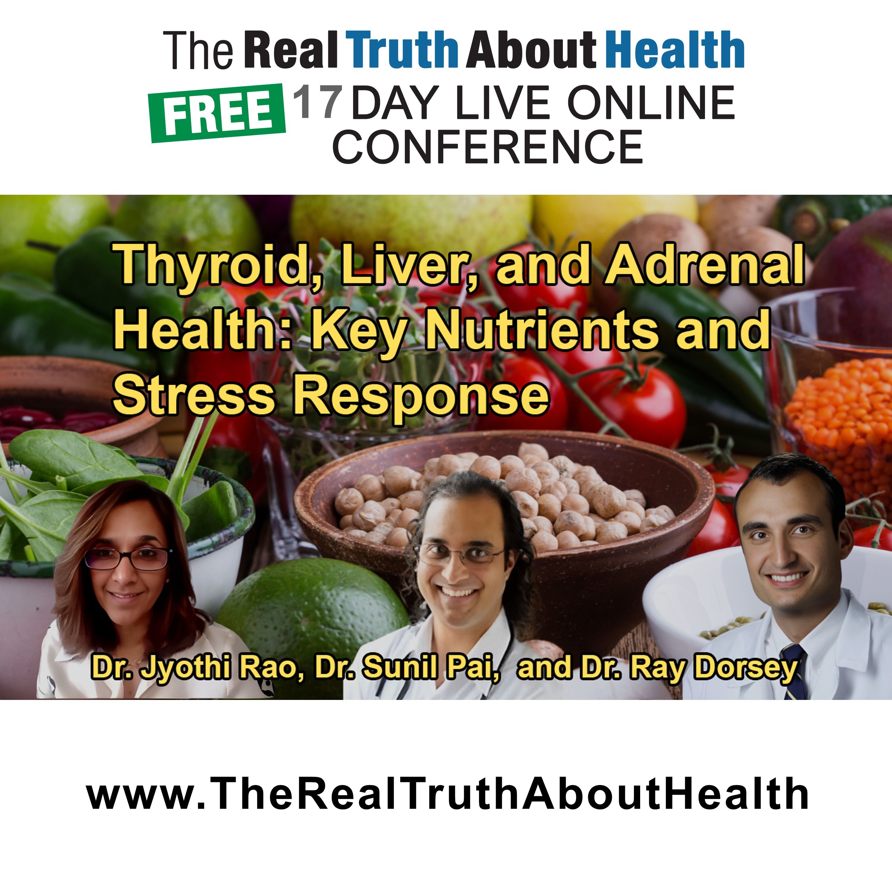The Real Truth About Health Free 17 Day Live Online Conference Podcast