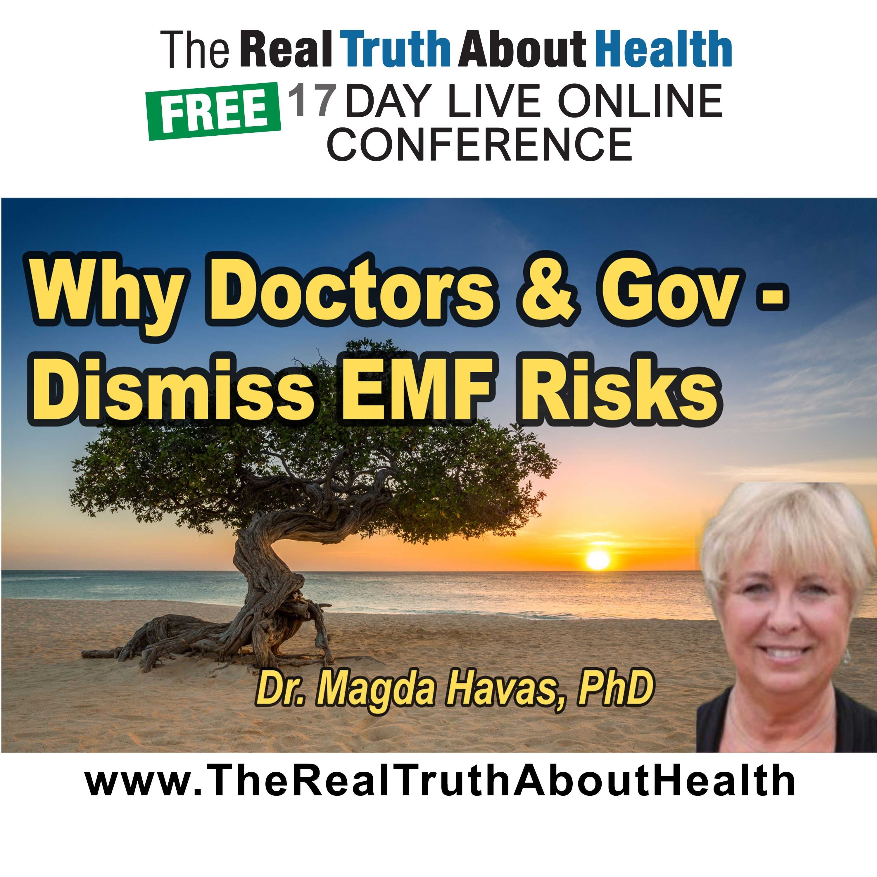 Why Doctors and Governments Dismiss EMF Risks