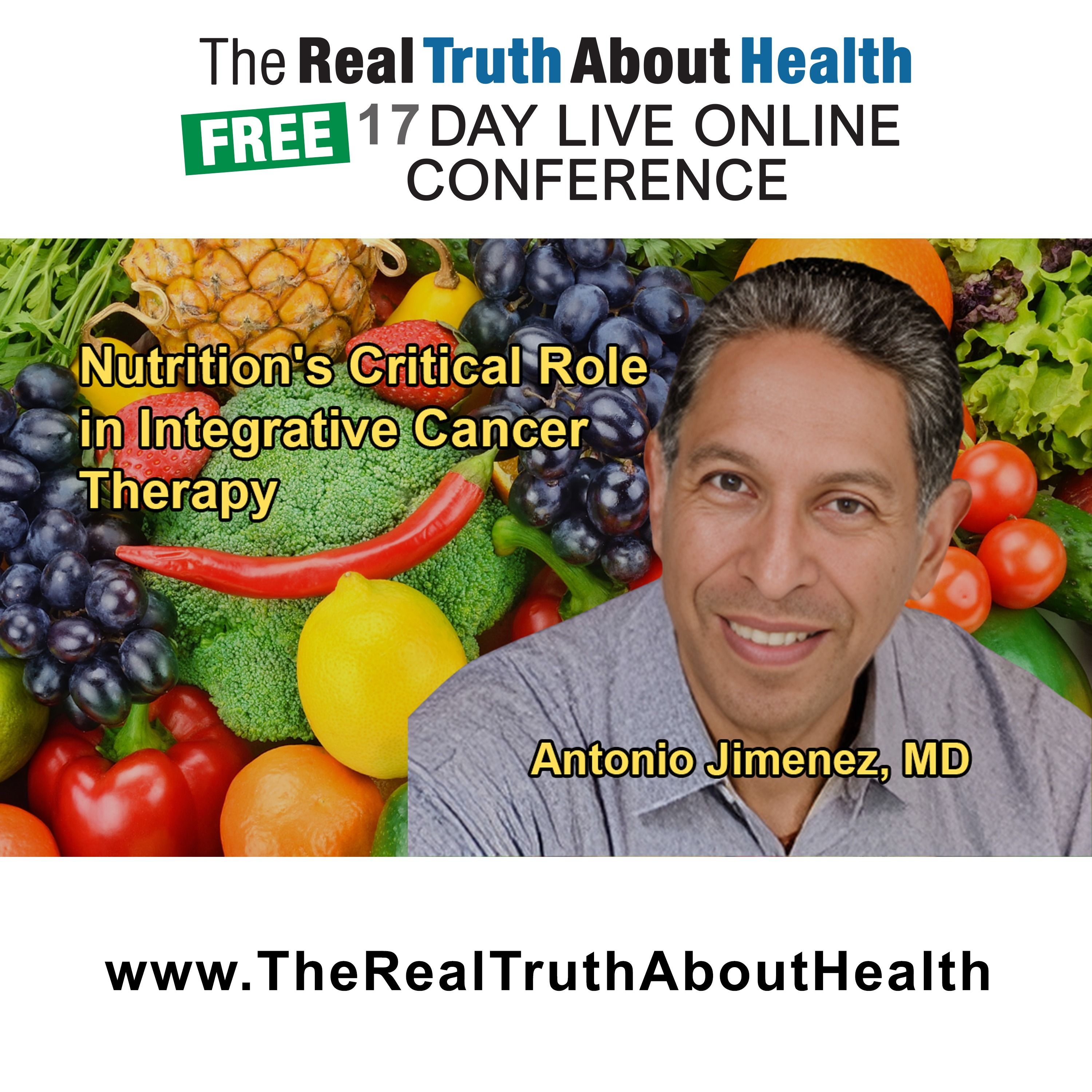 The Importance of Nutrition in Cancer Therapy With Dr. Antonio Jimenez