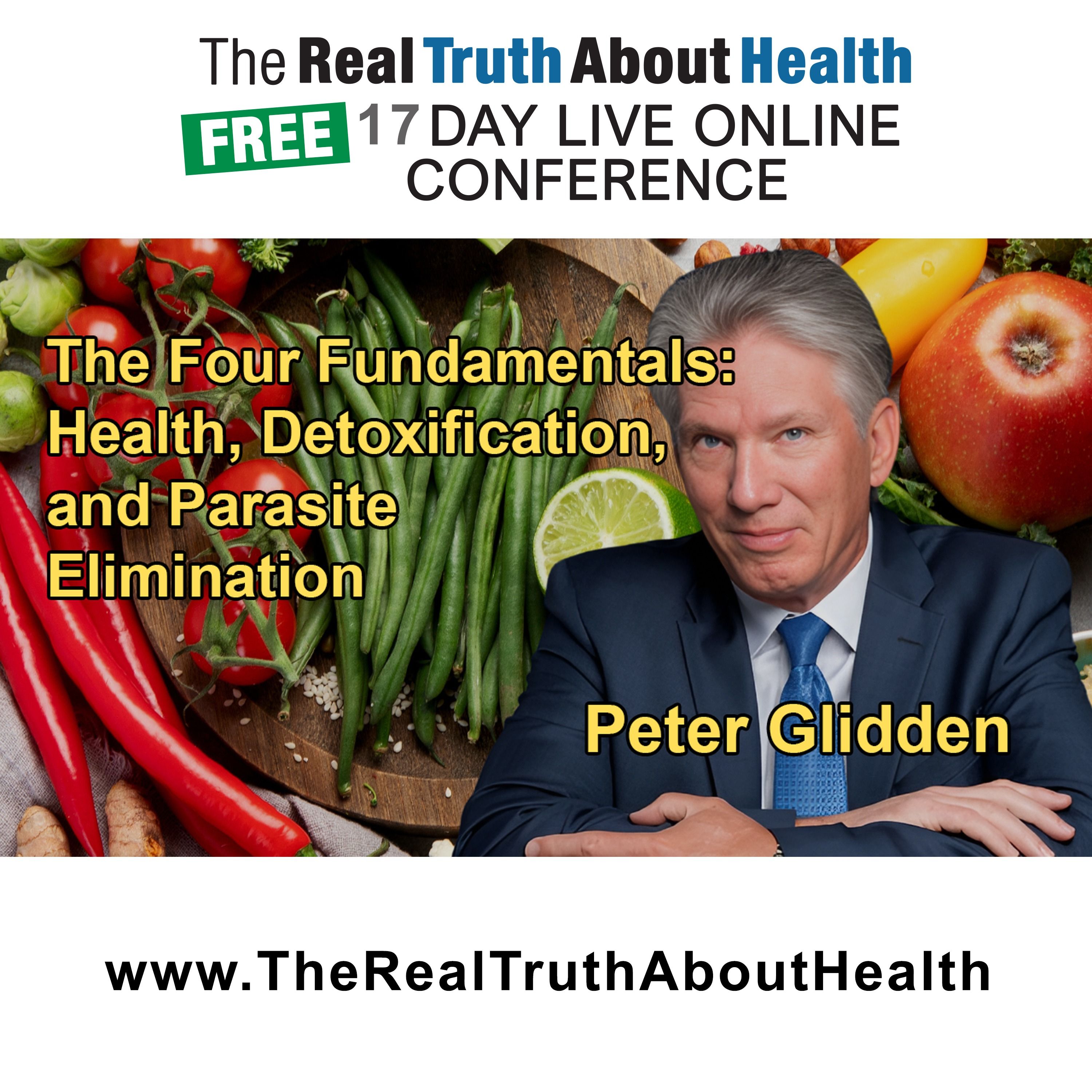 The Four Fundamentals of Health: Nutrification, Reducing Inflammation, Detoxification, and Eliminating Parasites with Dr. Peter Glidden