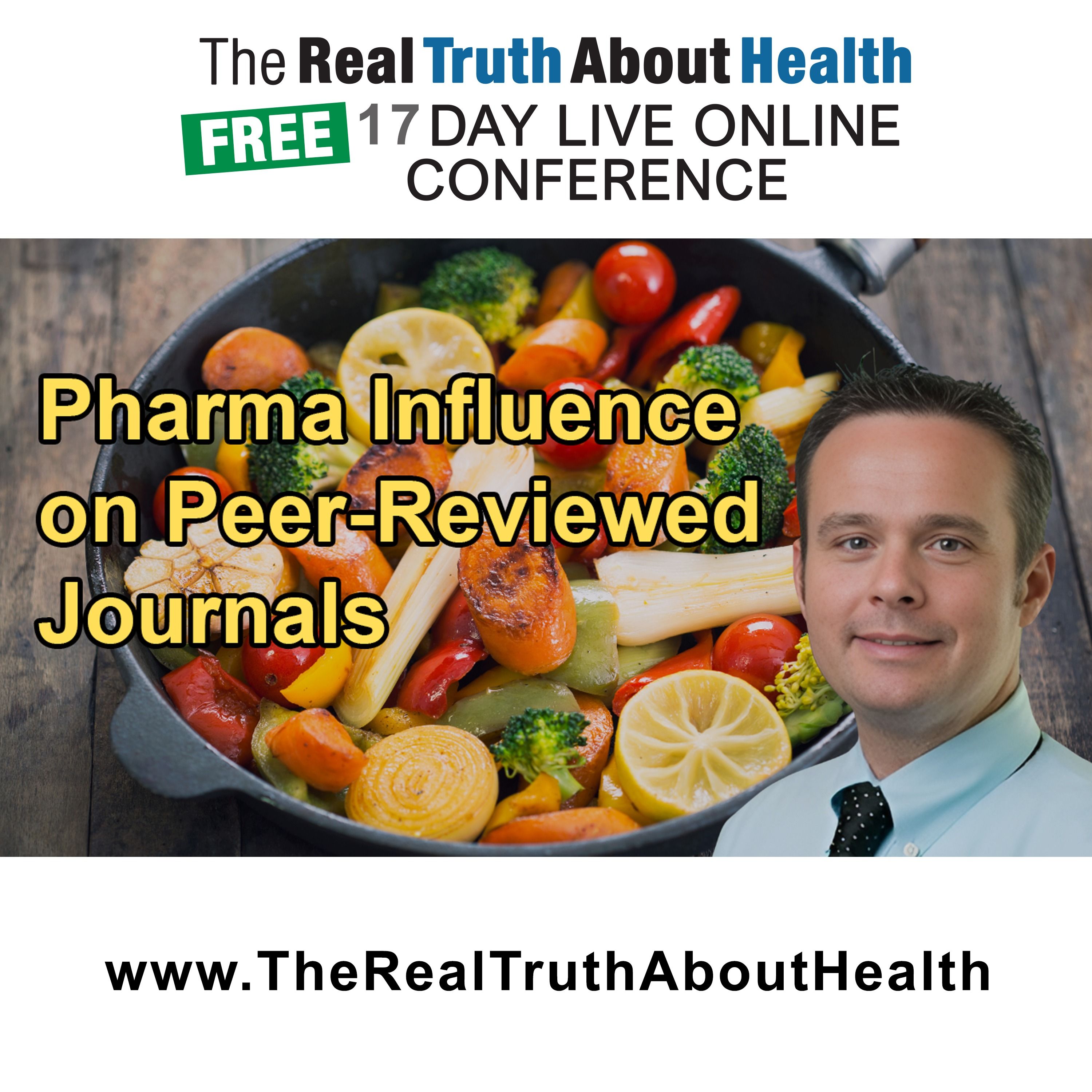 The Real Truth About Health Free 17 Day Live Online Conference Podcast