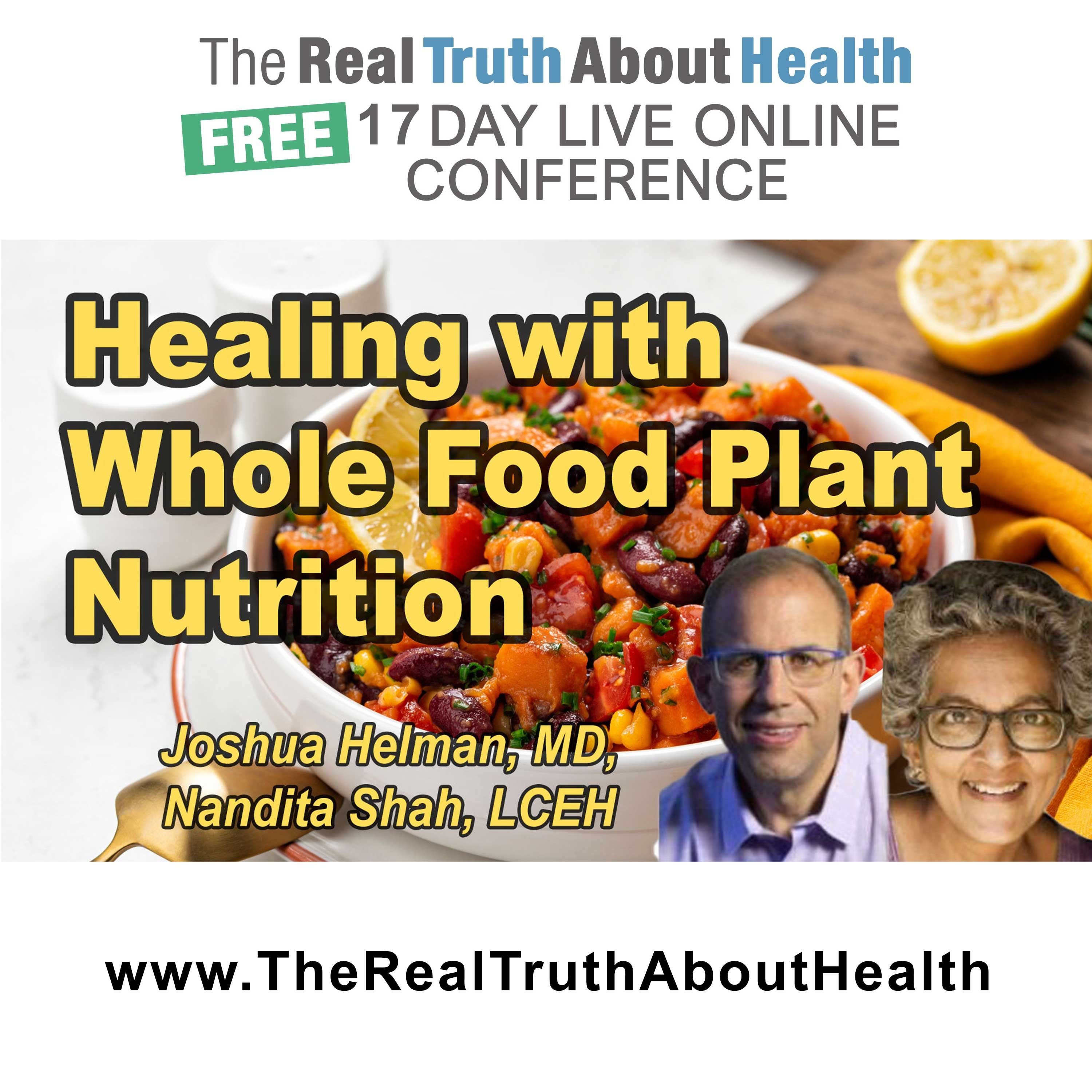 Plant-Powered Healing: Advancing Health with Whole Food, Plant-Based Nutrition