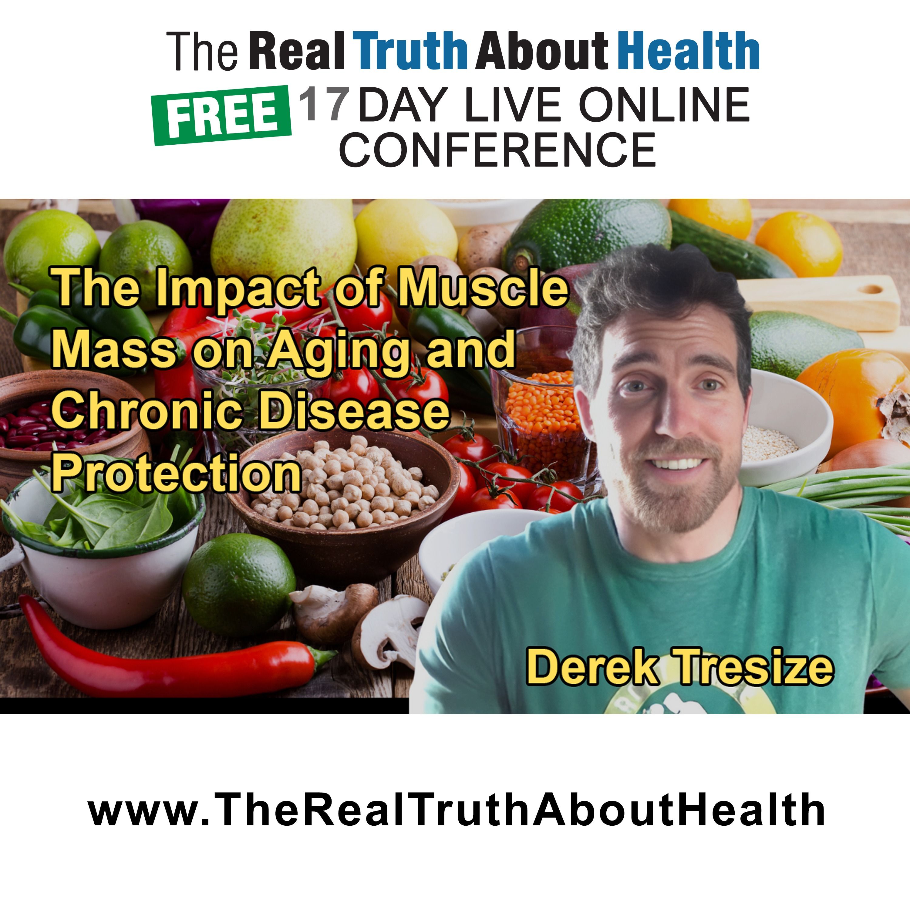 The Importance of Muscle Mass for Healthy Aging and Its Protective Effects Against Chronic Diseases With Derek Tresize