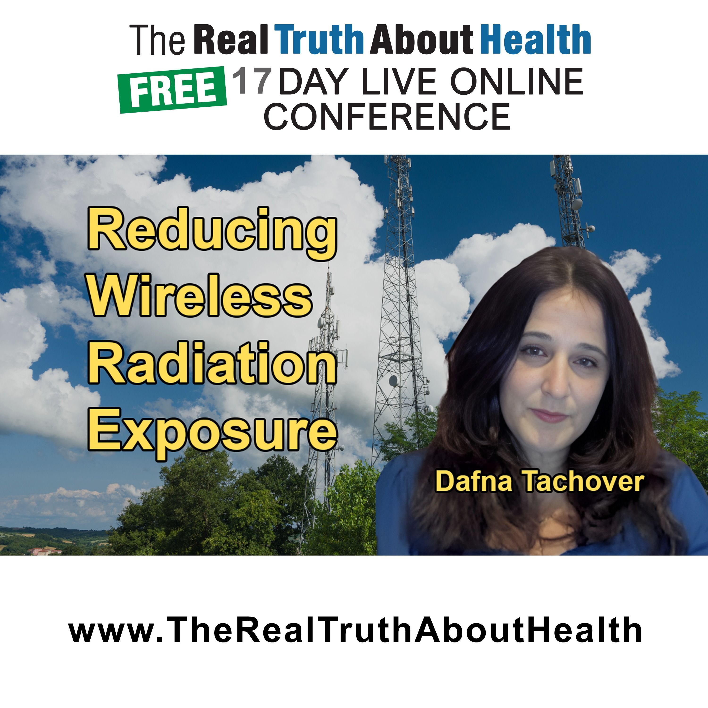 Practical Advice for Reducing Exposure to Wireless Radiation, Such as Increasing Distance from Devices and Turning Off Wireless Functions When Not Needed with Dafna Tachover