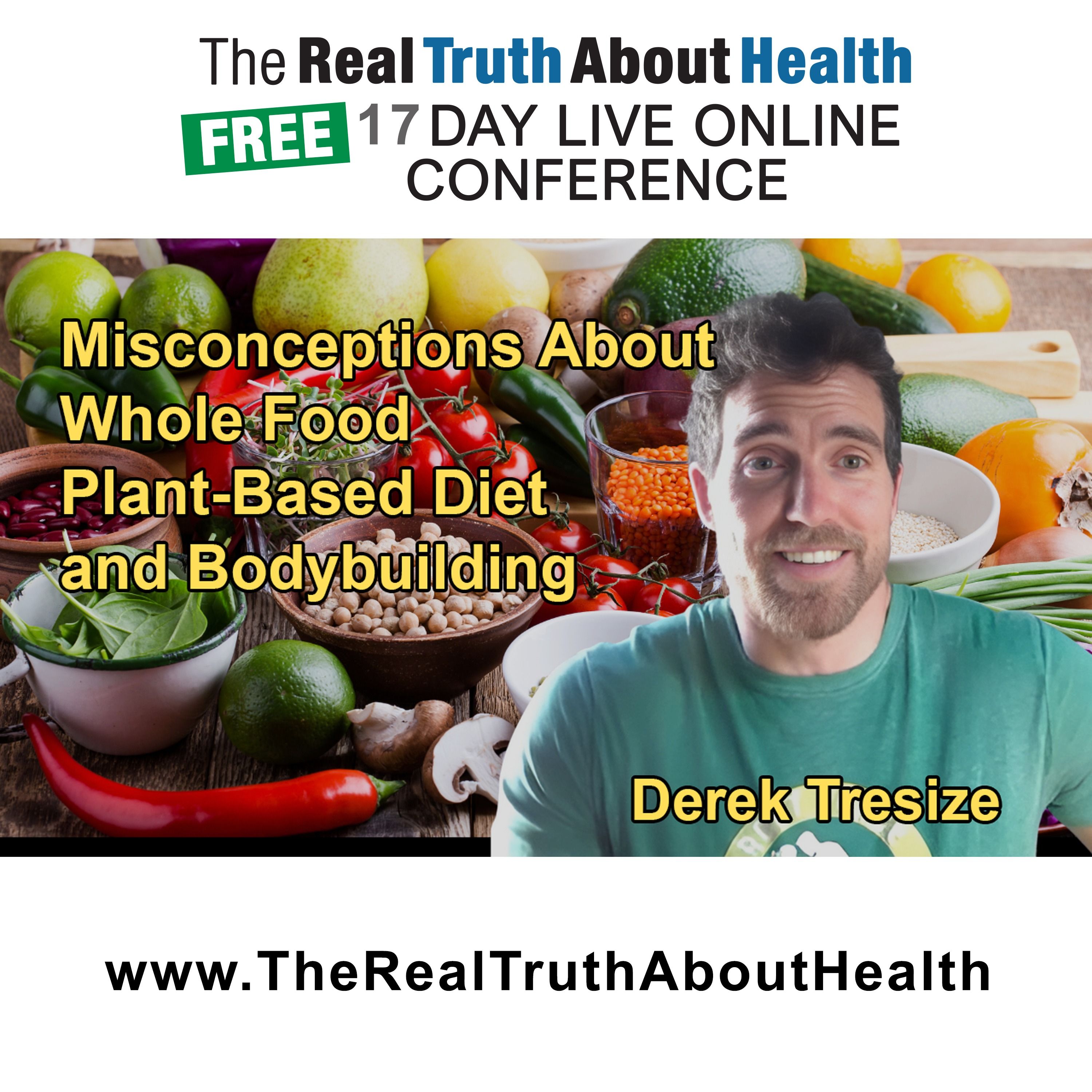 Common Misconceptions About Being Whole Food Plant-Based and Bodybuilding, Including Protein and Carbohydrate Intake With Derek Tresize