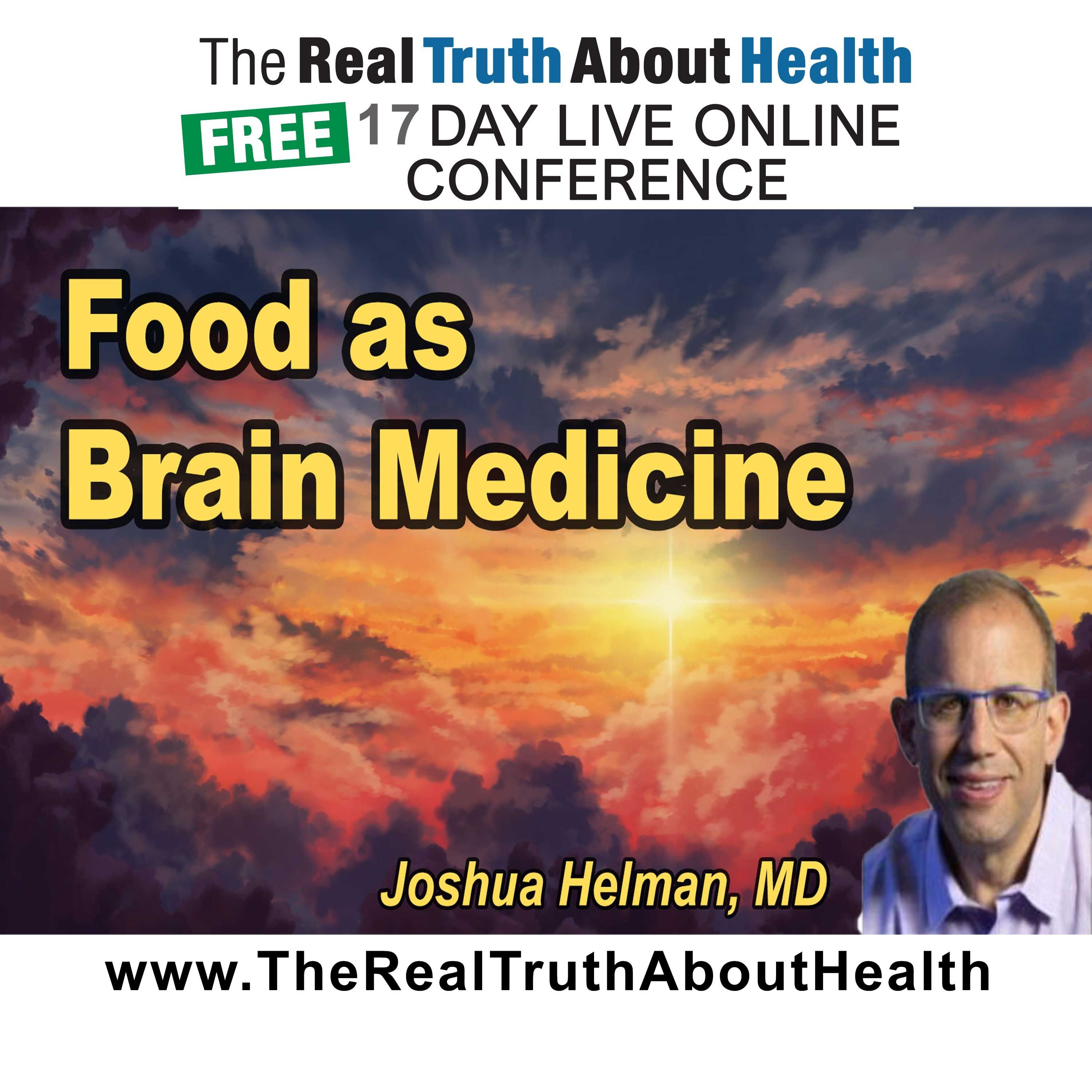 Food as Brain Medicine: Plants, Inflammation, and Cognitive Decline