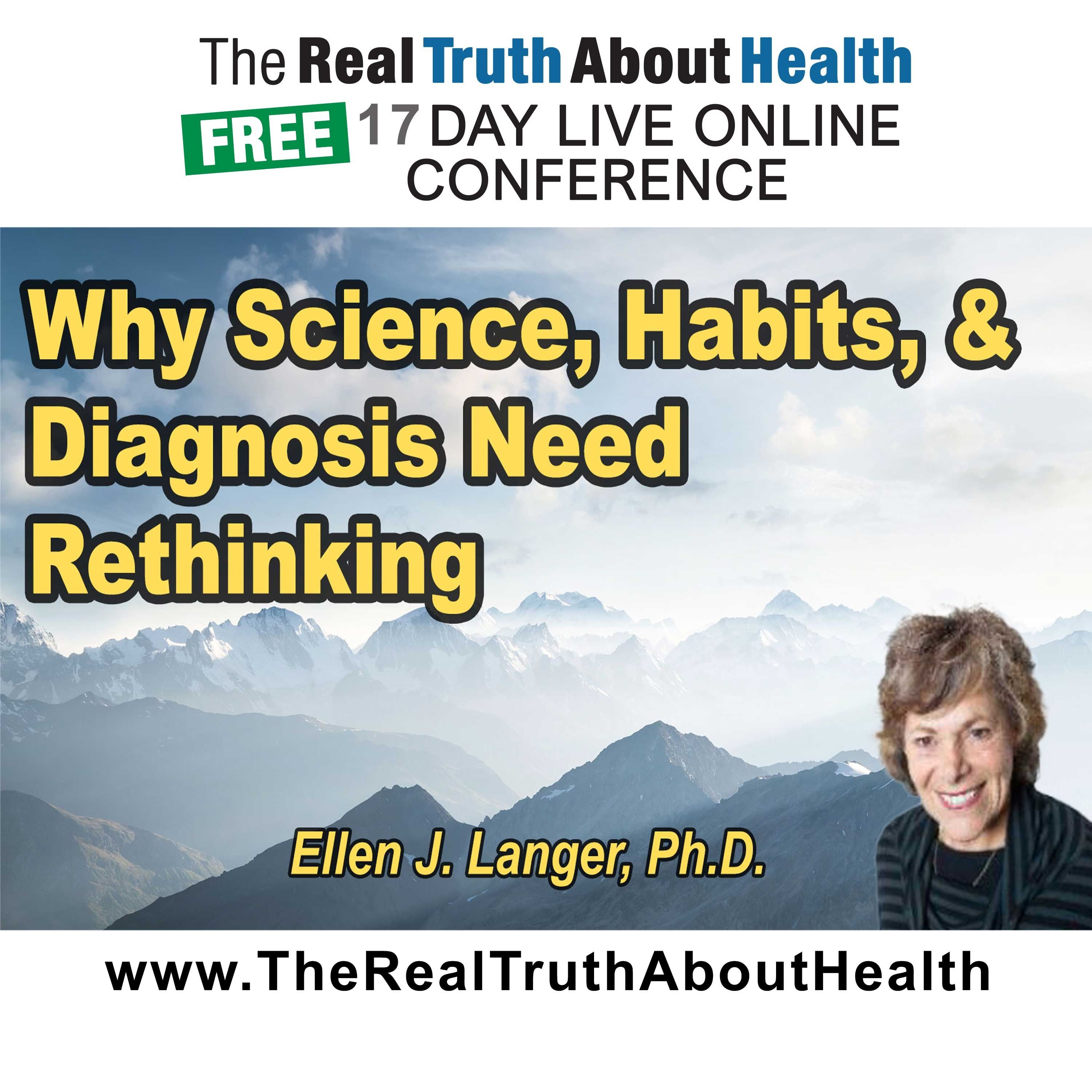 Why science, habits, and diagnosis need rethinking