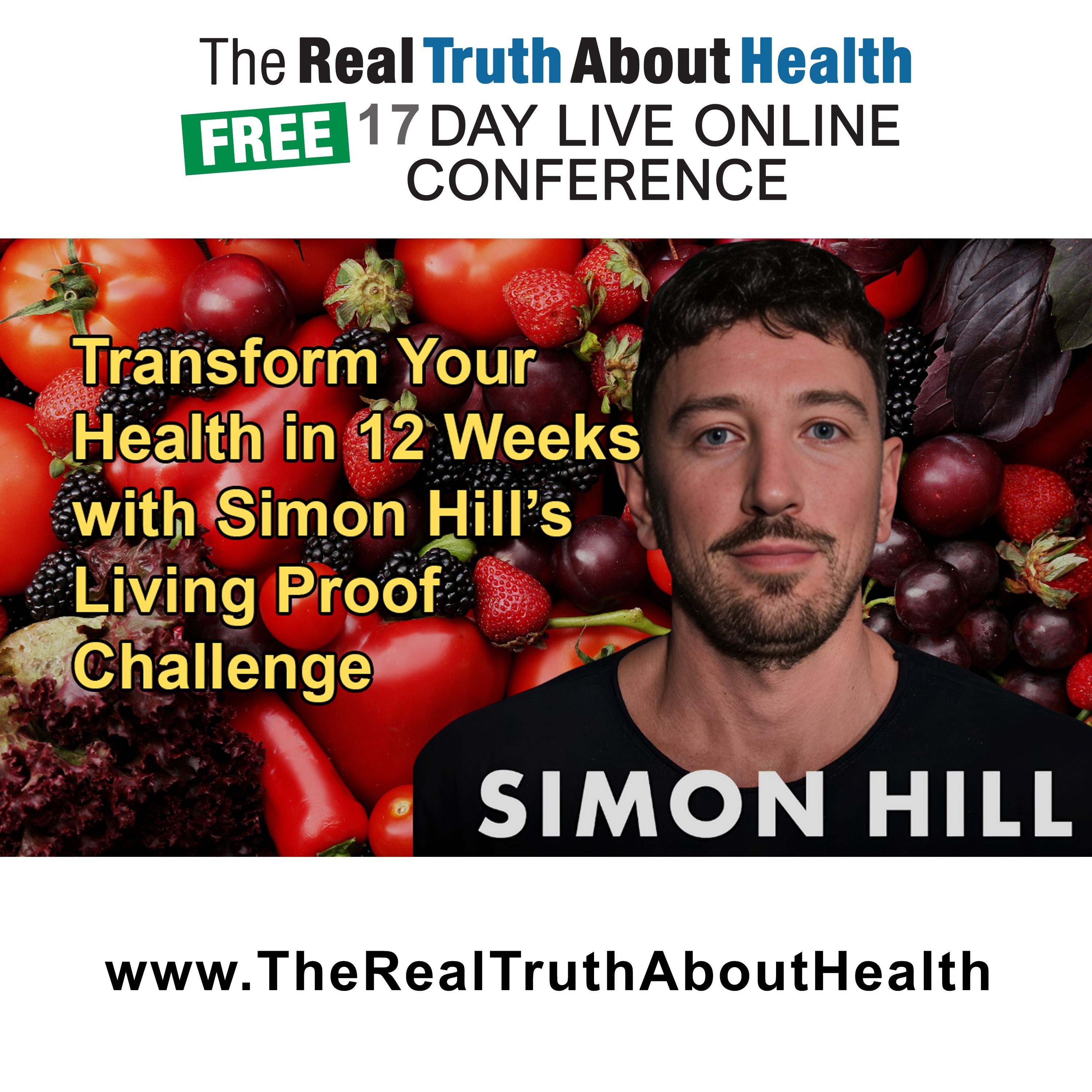 The Real Truth About Health Free 17 Day Live Online Conference Podcast