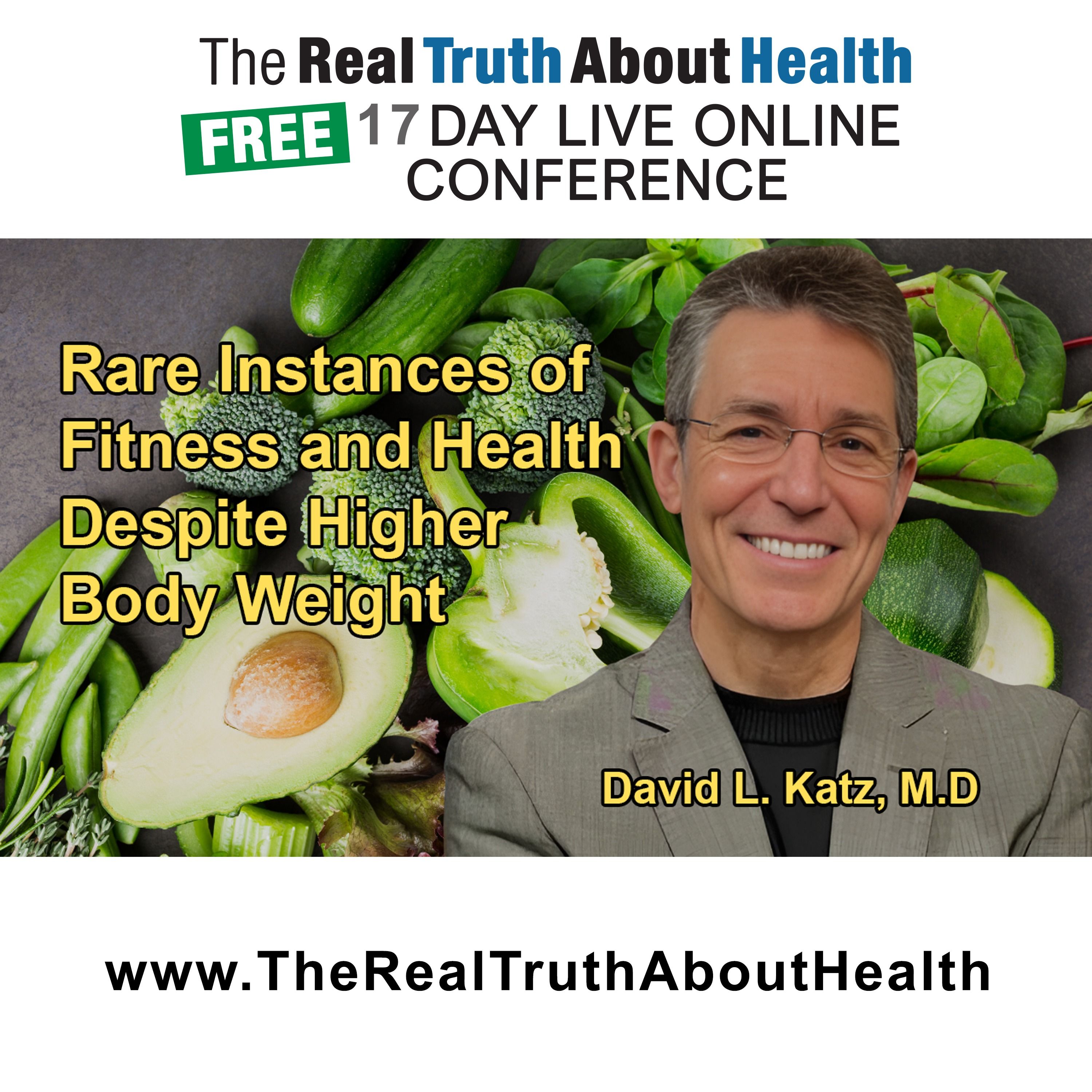 The Real Truth About Health Free 17 Day Live Online Conference Podcast