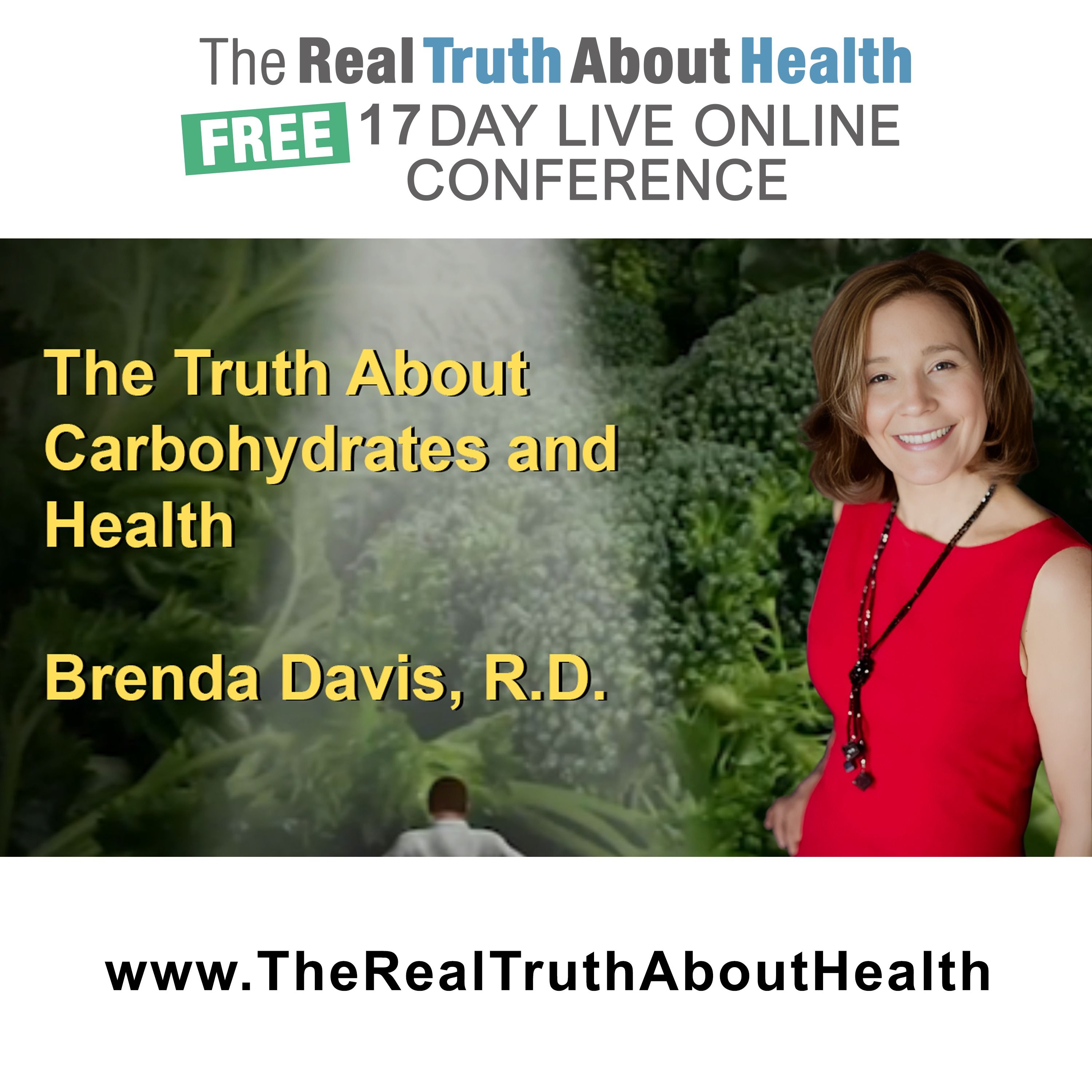 The Real Truth About Health Free 17 Day Live Online Conference Podcast