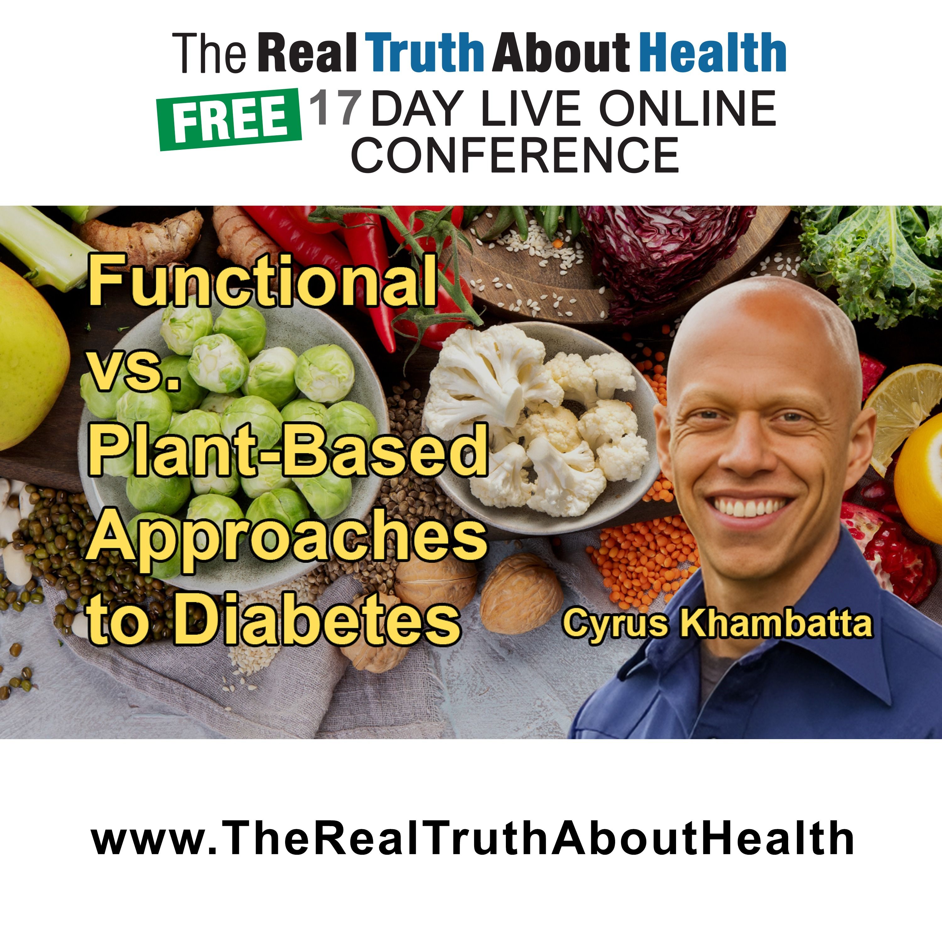 The Real Truth About Health Free 17 Day Live Online Conference Podcast