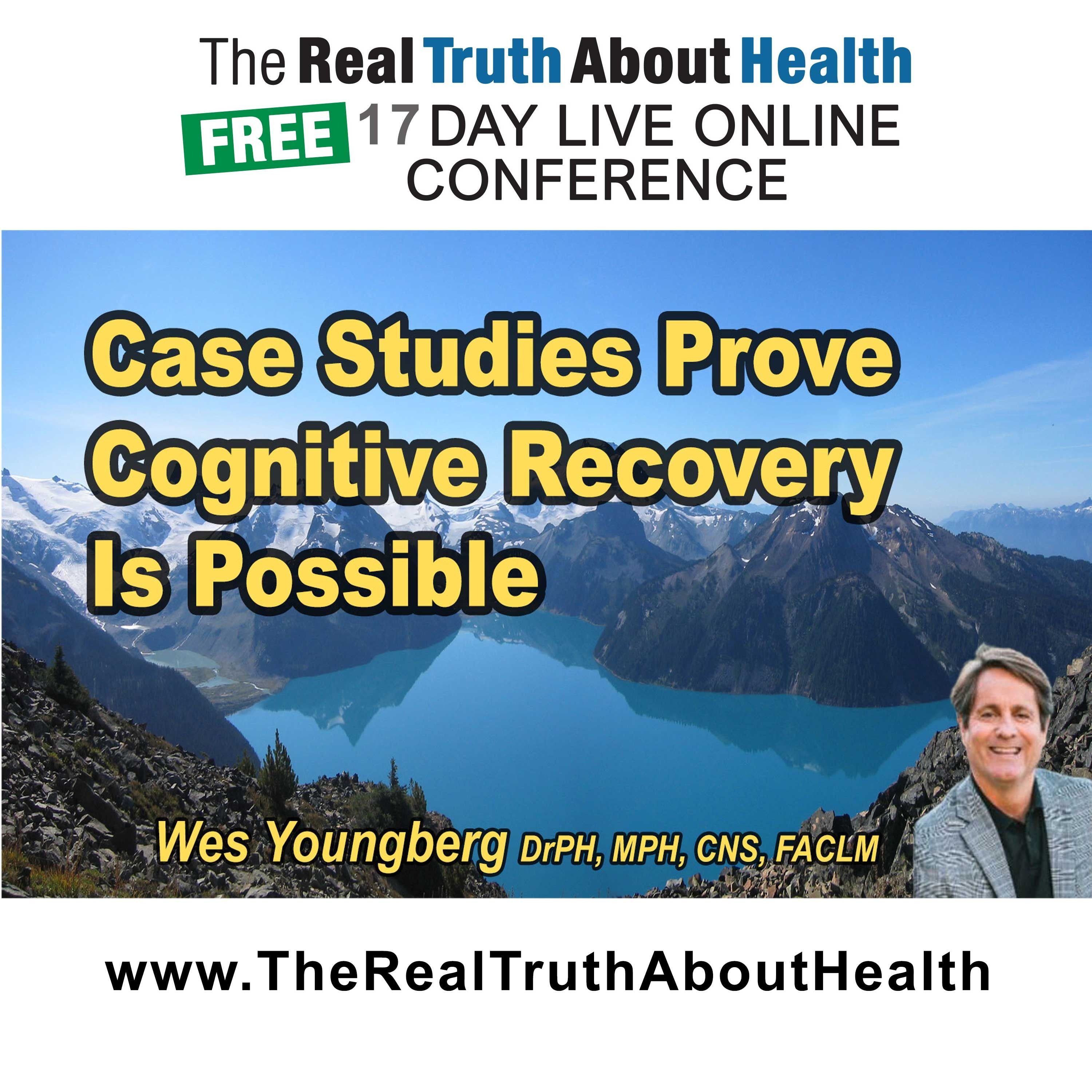 Case studies prove cognitive recovery is possible